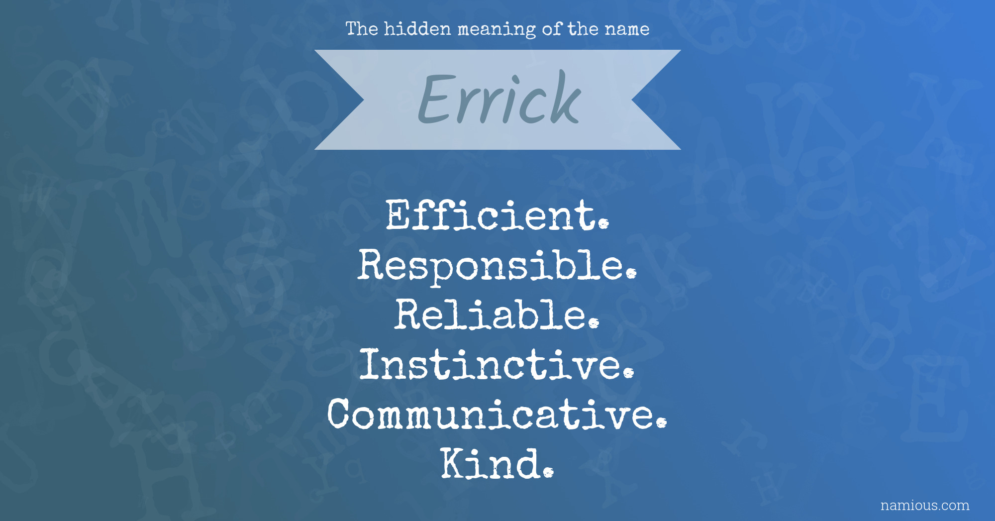 The hidden meaning of the name Errick