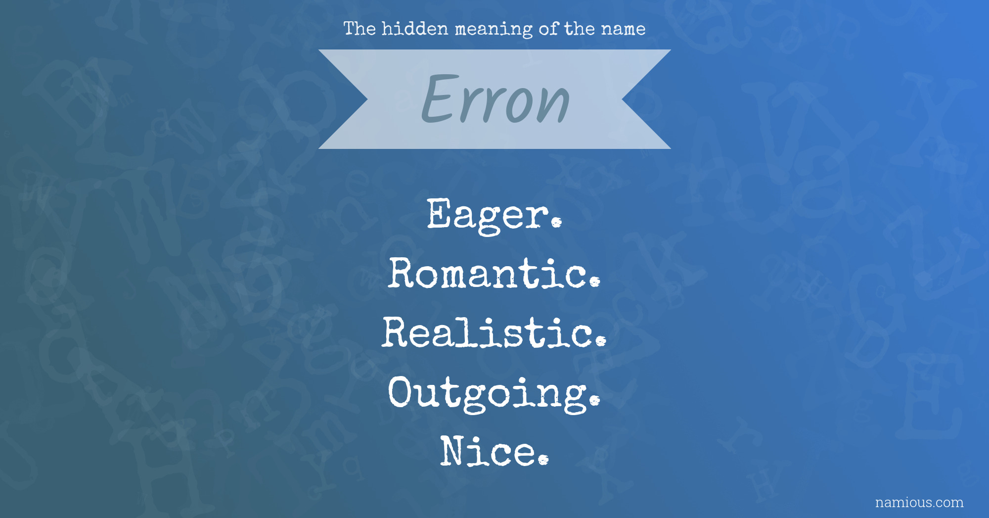 The hidden meaning of the name Erron