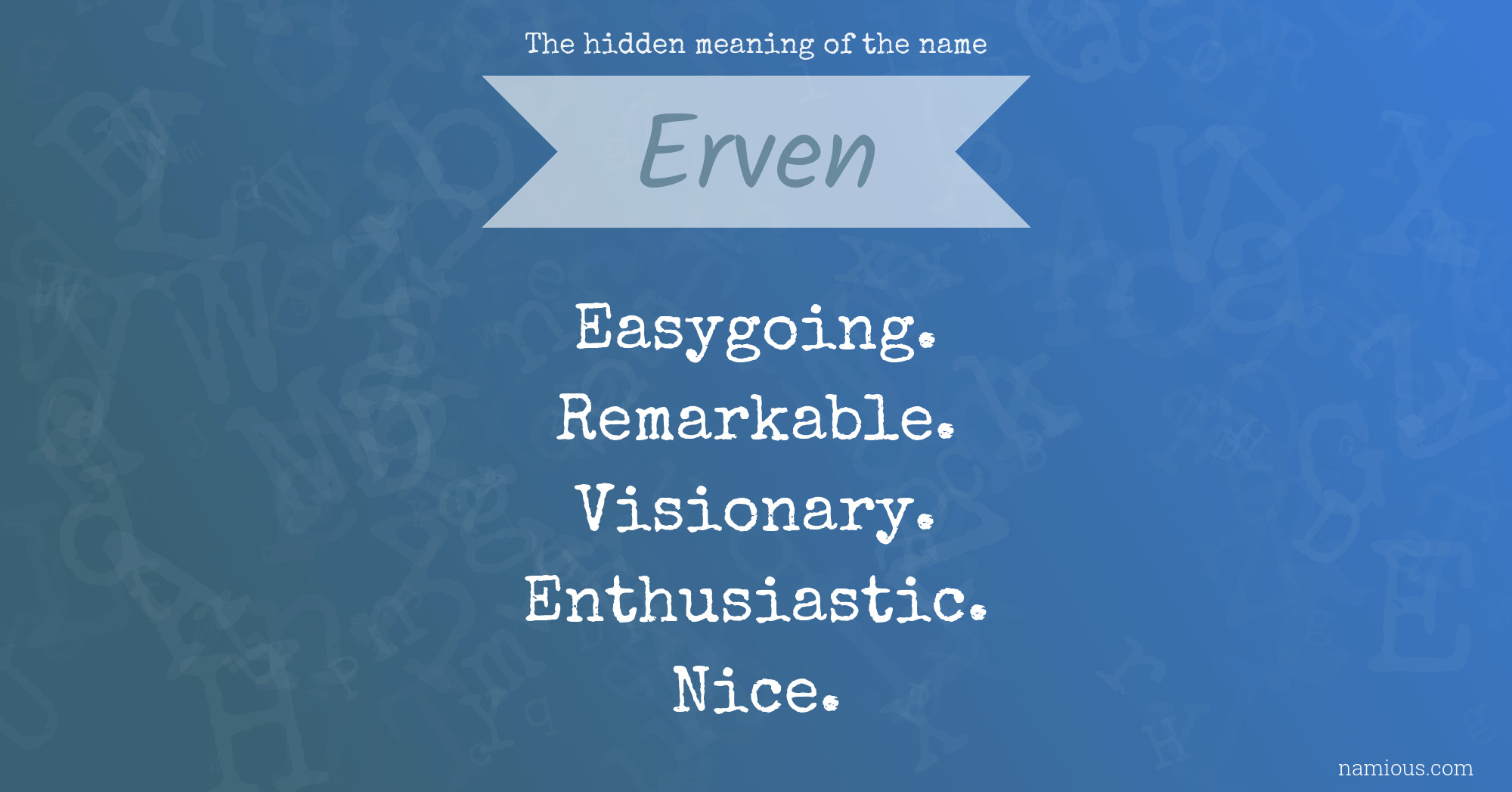 The hidden meaning of the name Erven