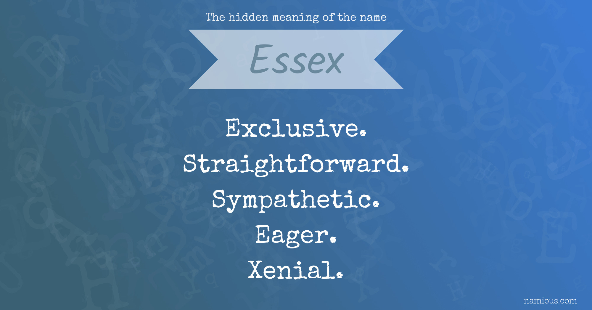 The hidden meaning of the name Essex