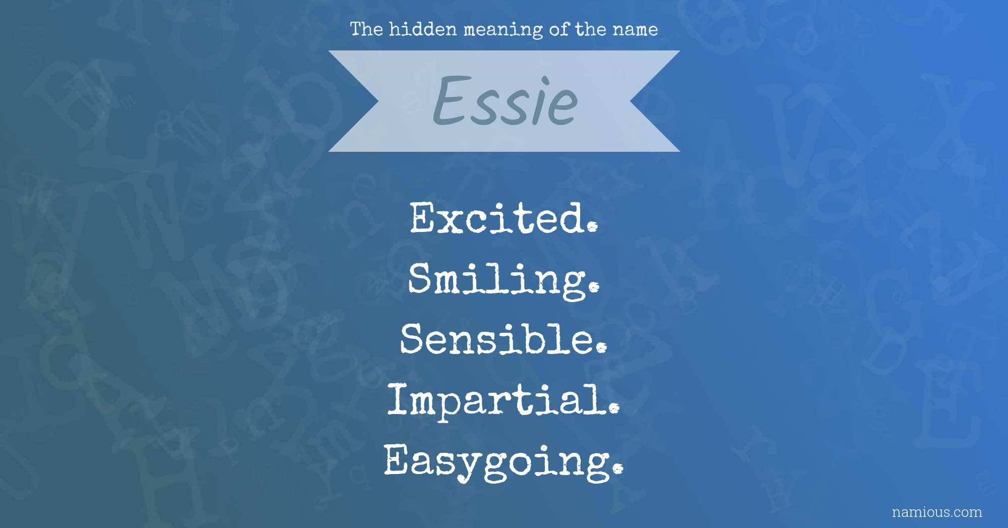 The hidden meaning of the name Essie