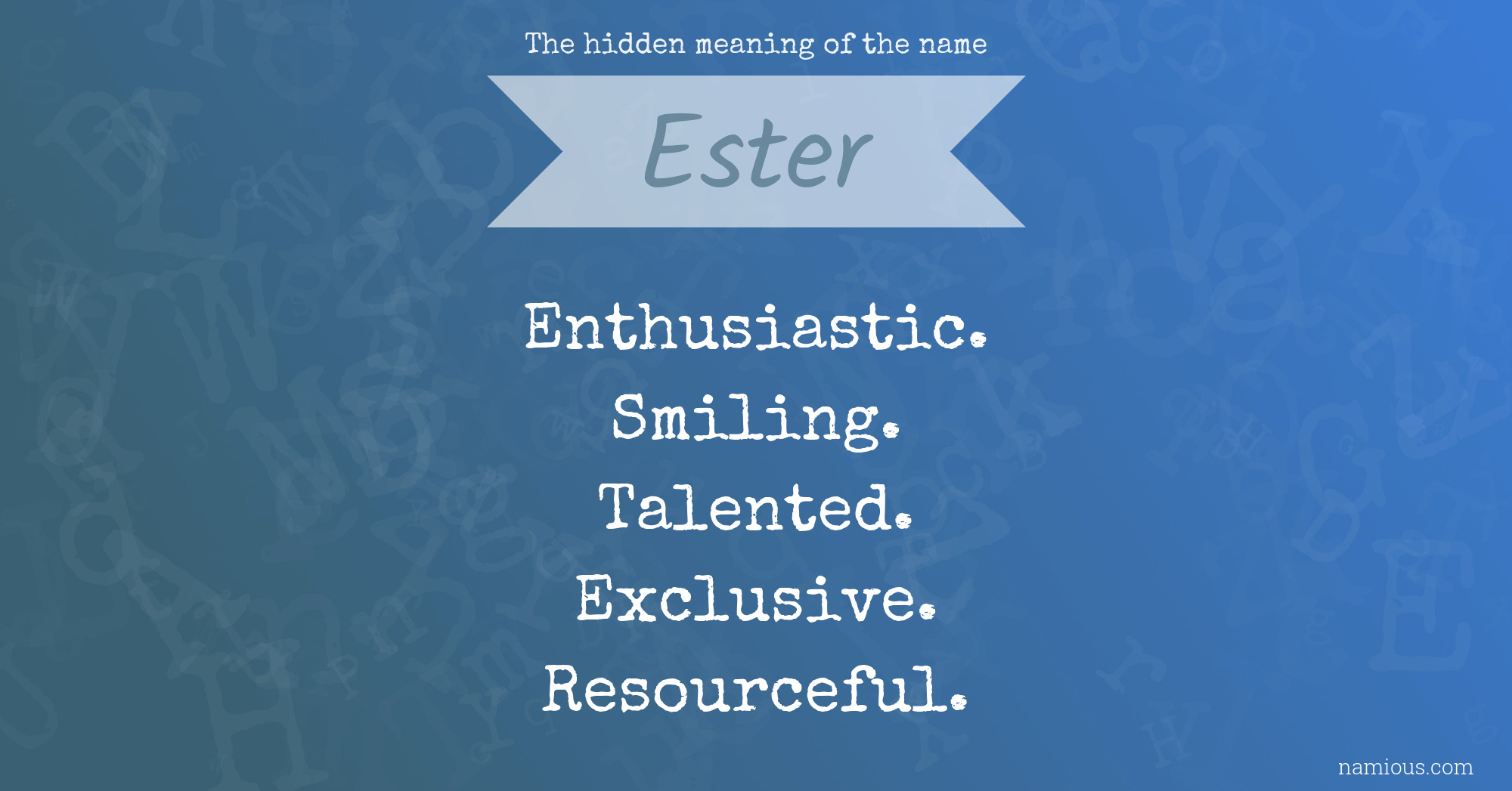 The hidden meaning of the name Ester