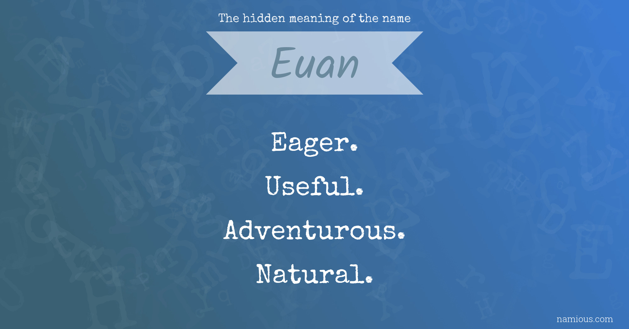 The hidden meaning of the name Euan