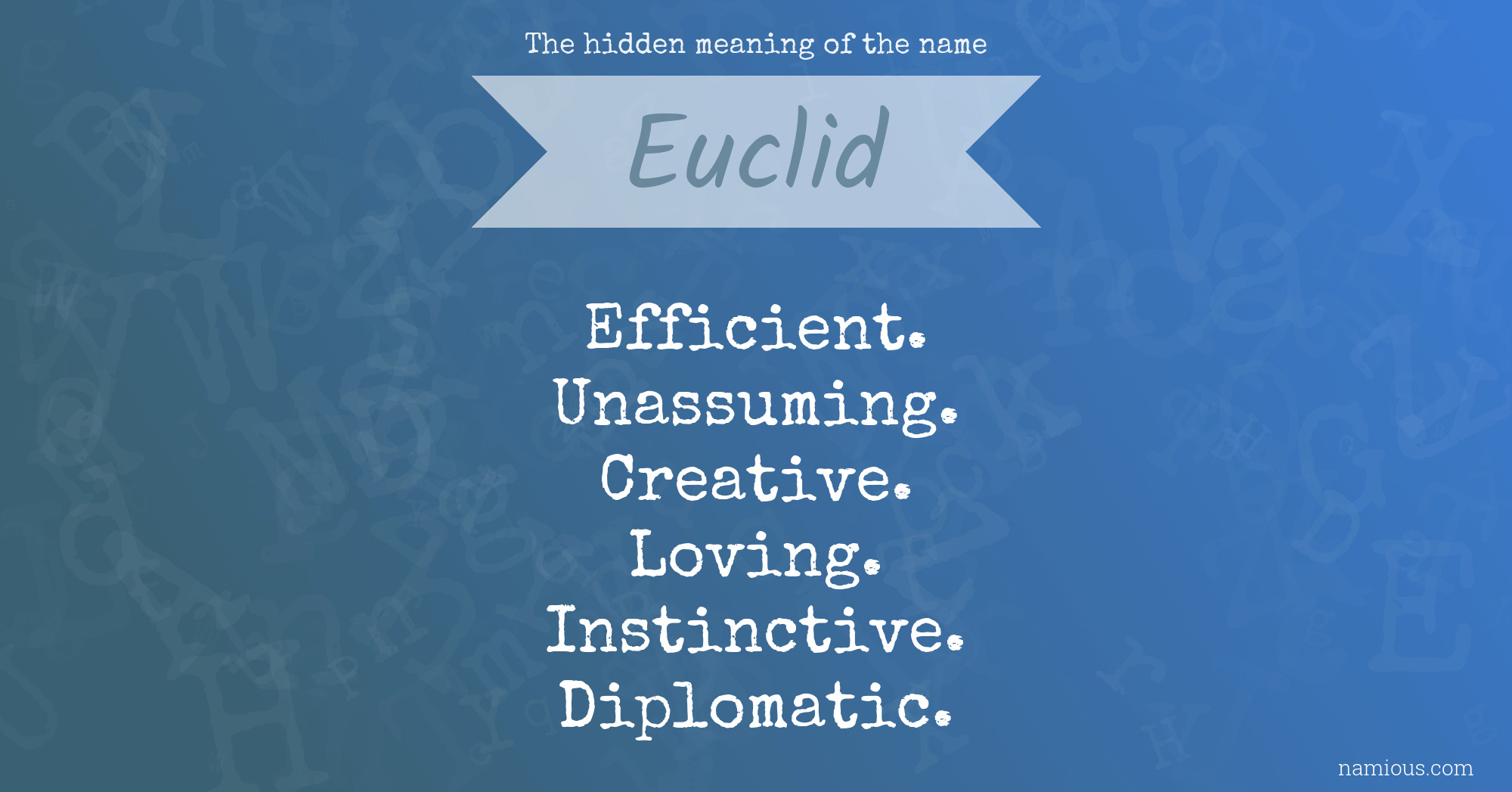 The hidden meaning of the name Euclid