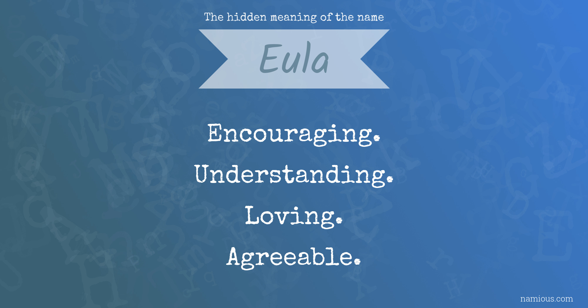 The hidden meaning of the name Eula