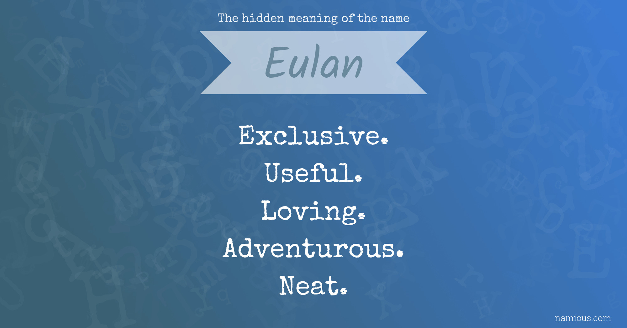 The hidden meaning of the name Eulan