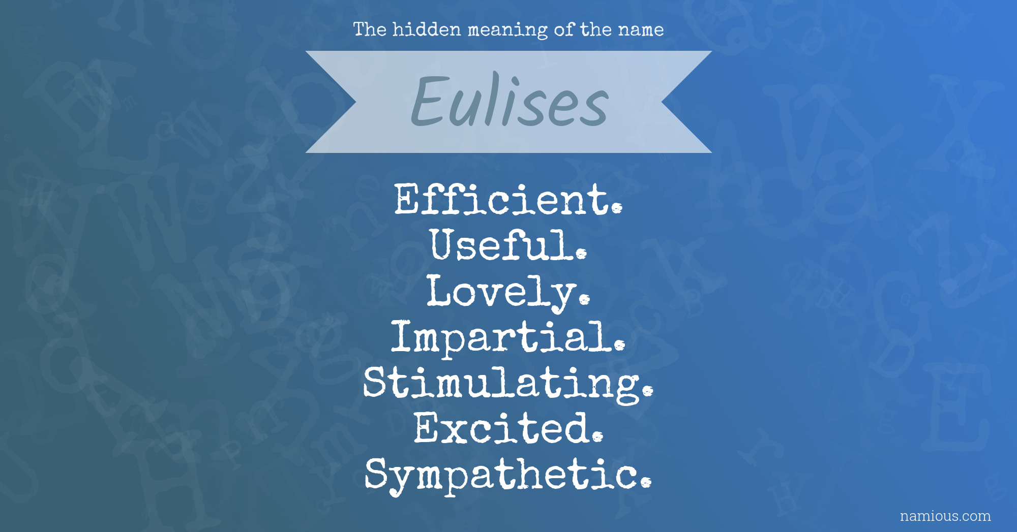 The hidden meaning of the name Eulises