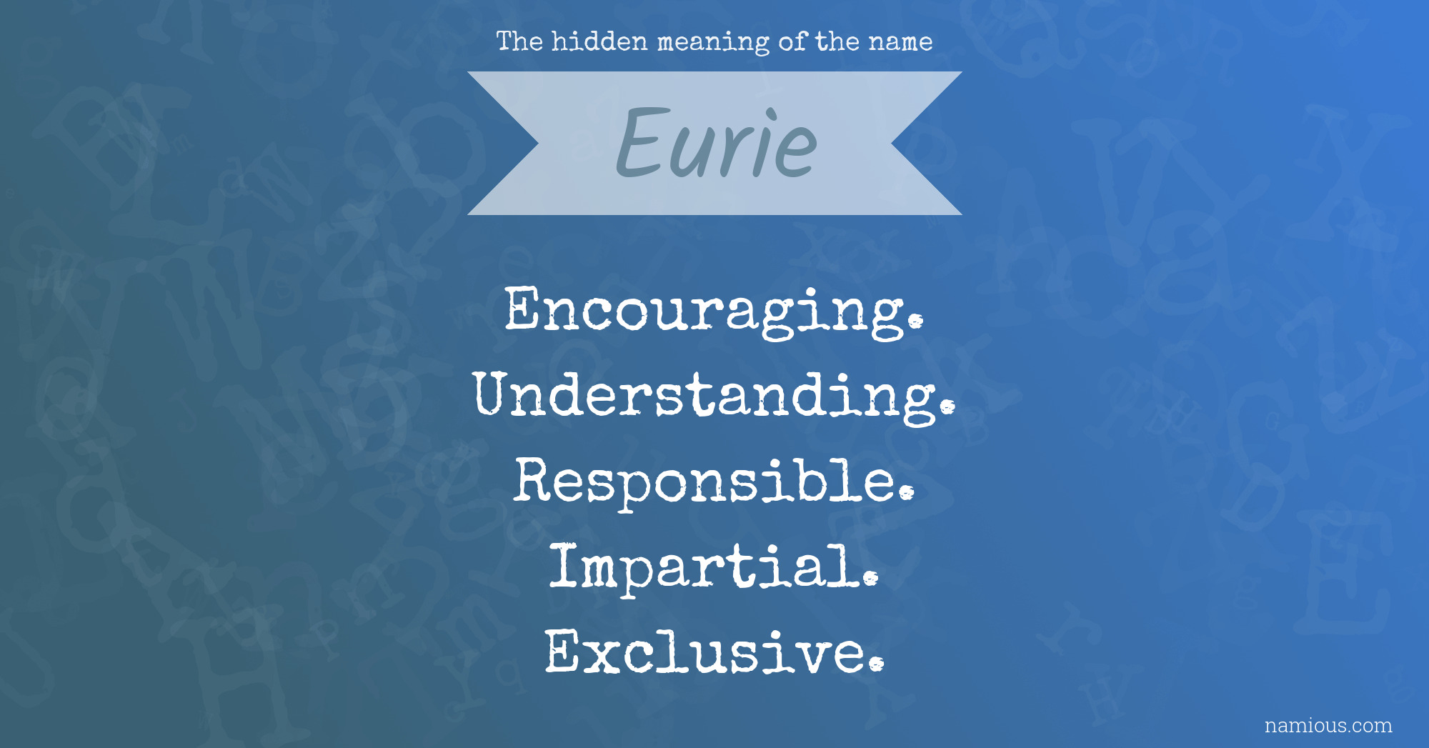 The hidden meaning of the name Eurie