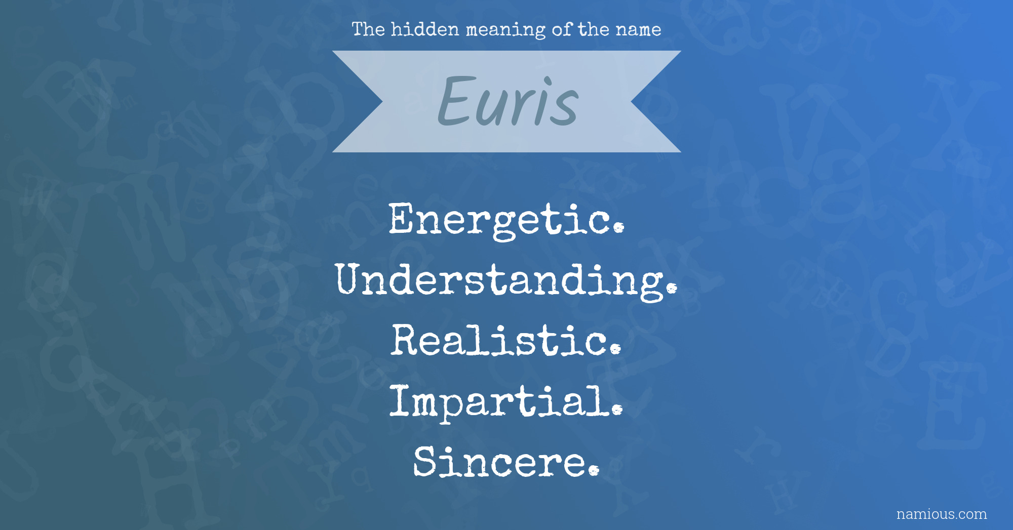 The hidden meaning of the name Euris