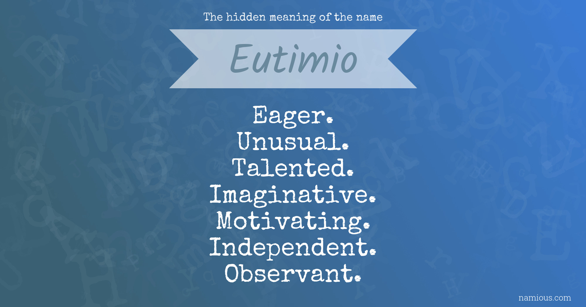 The hidden meaning of the name Eutimio