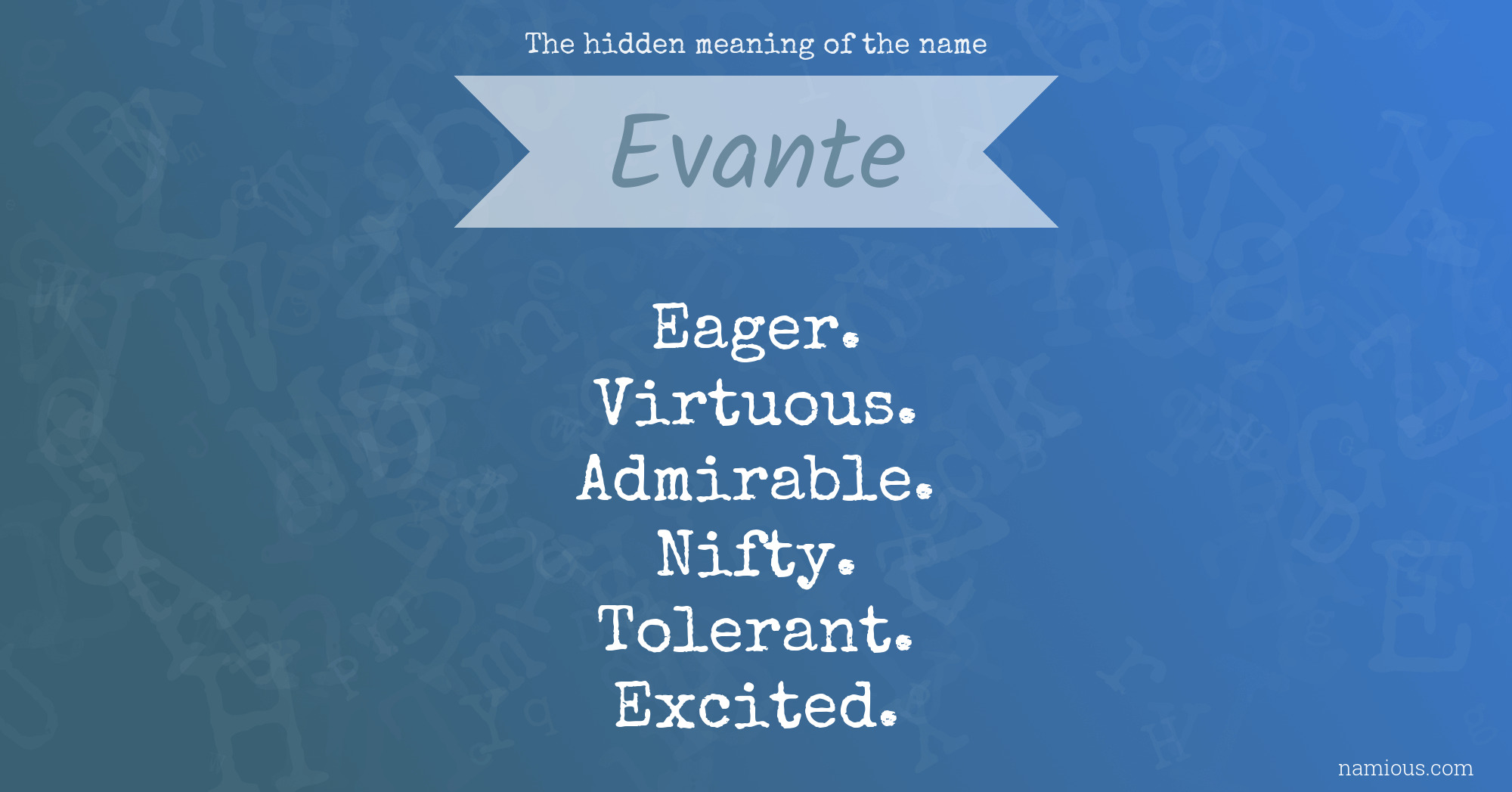 The hidden meaning of the name Evante