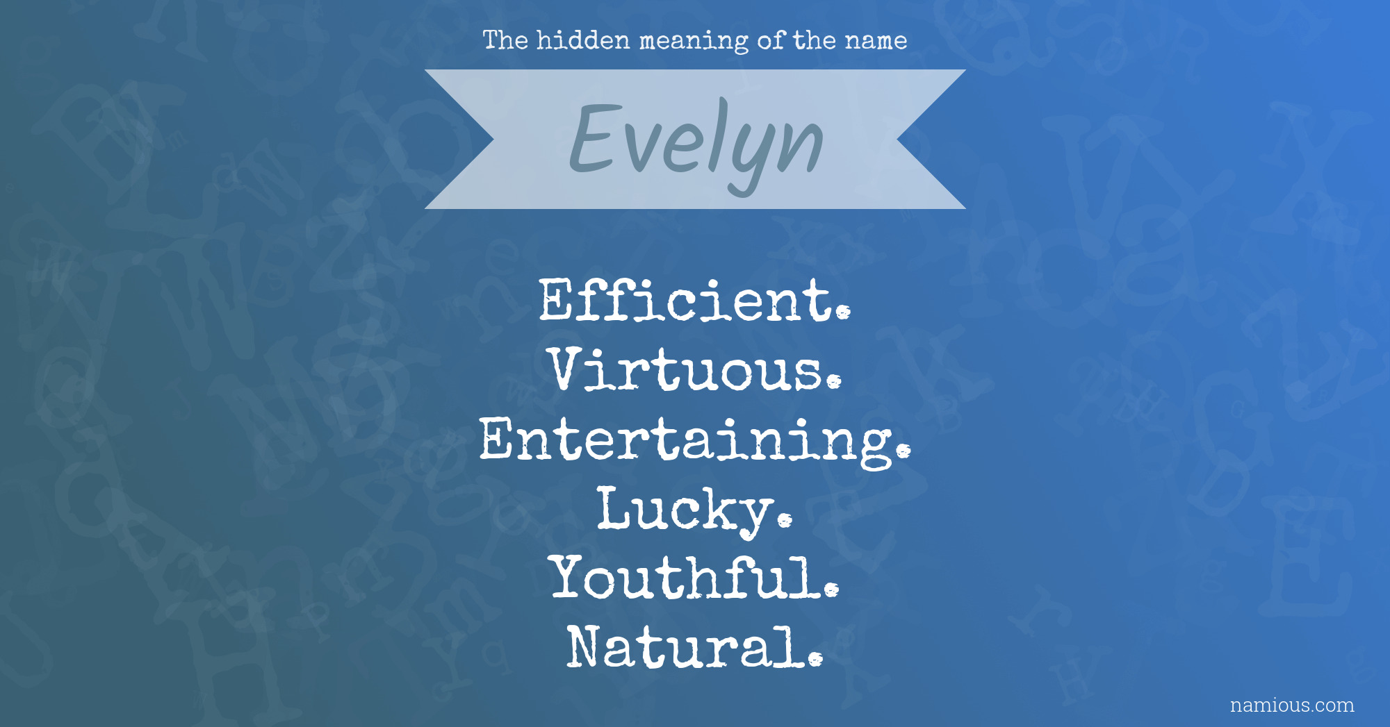 The hidden meaning of the name Evelyn