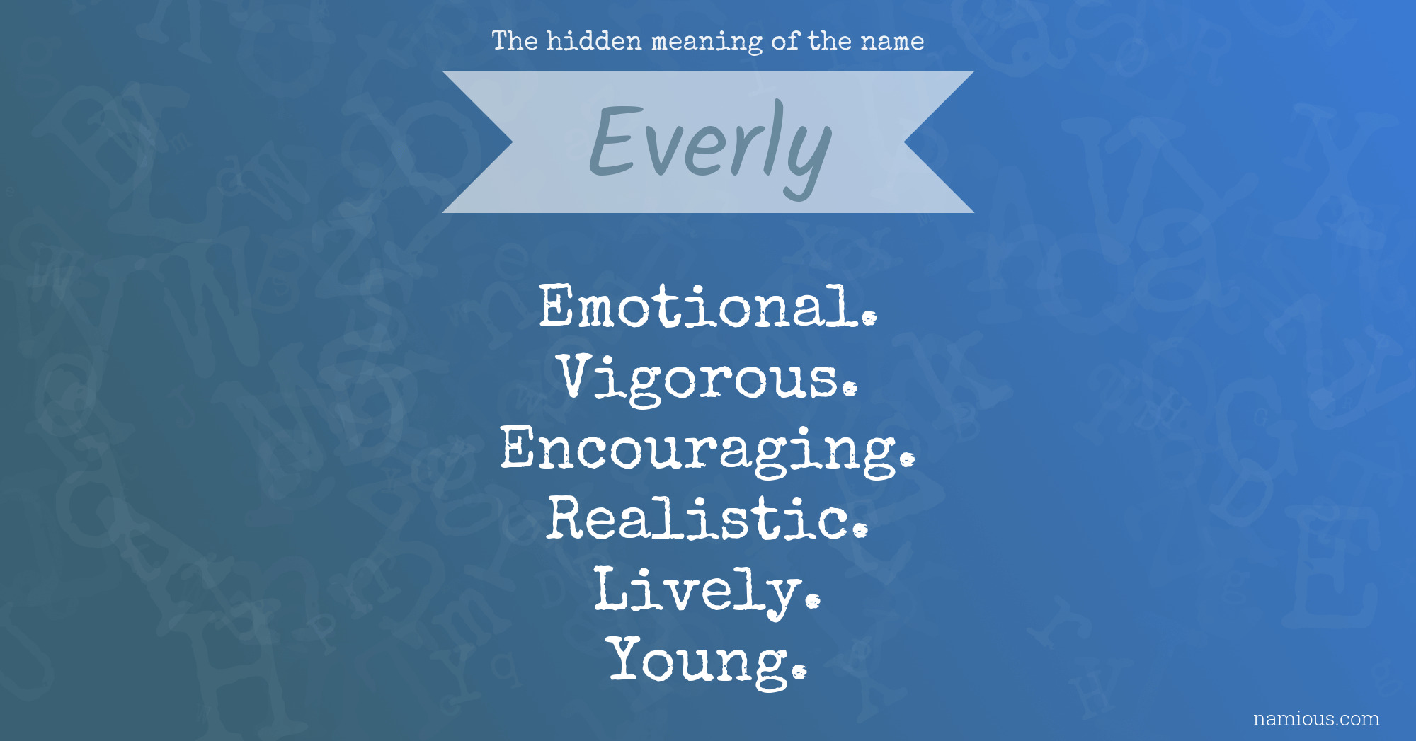 The hidden meaning of the name Everly