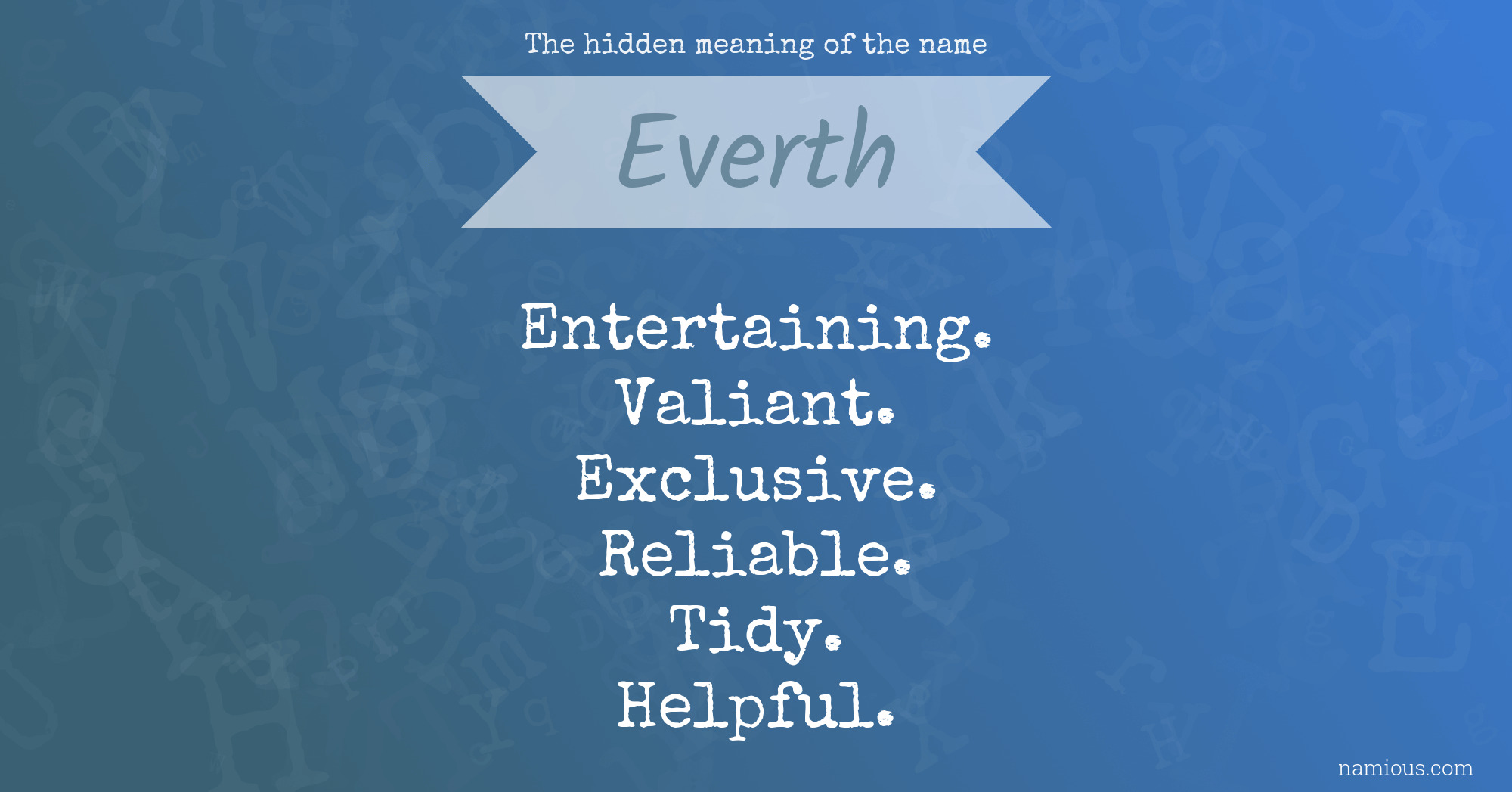 The hidden meaning of the name Everth