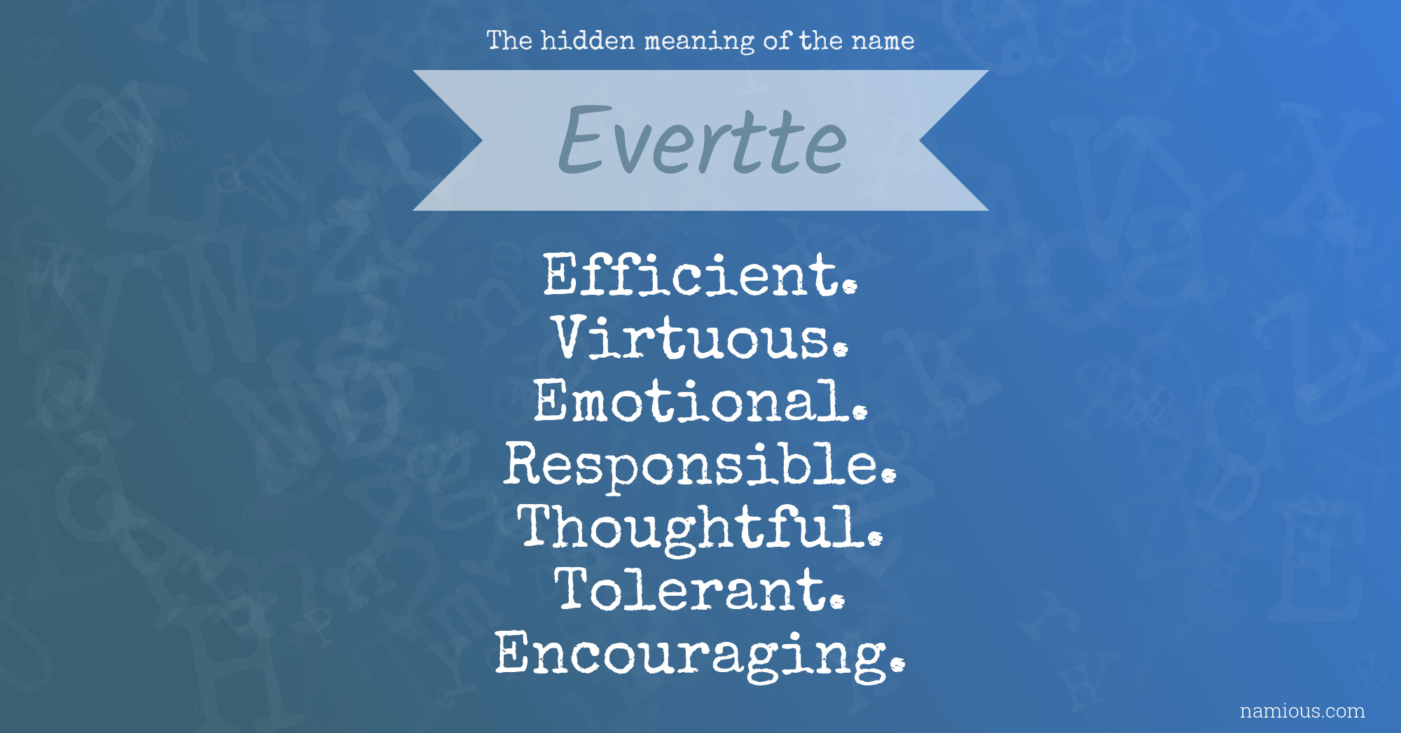 The hidden meaning of the name Evertte