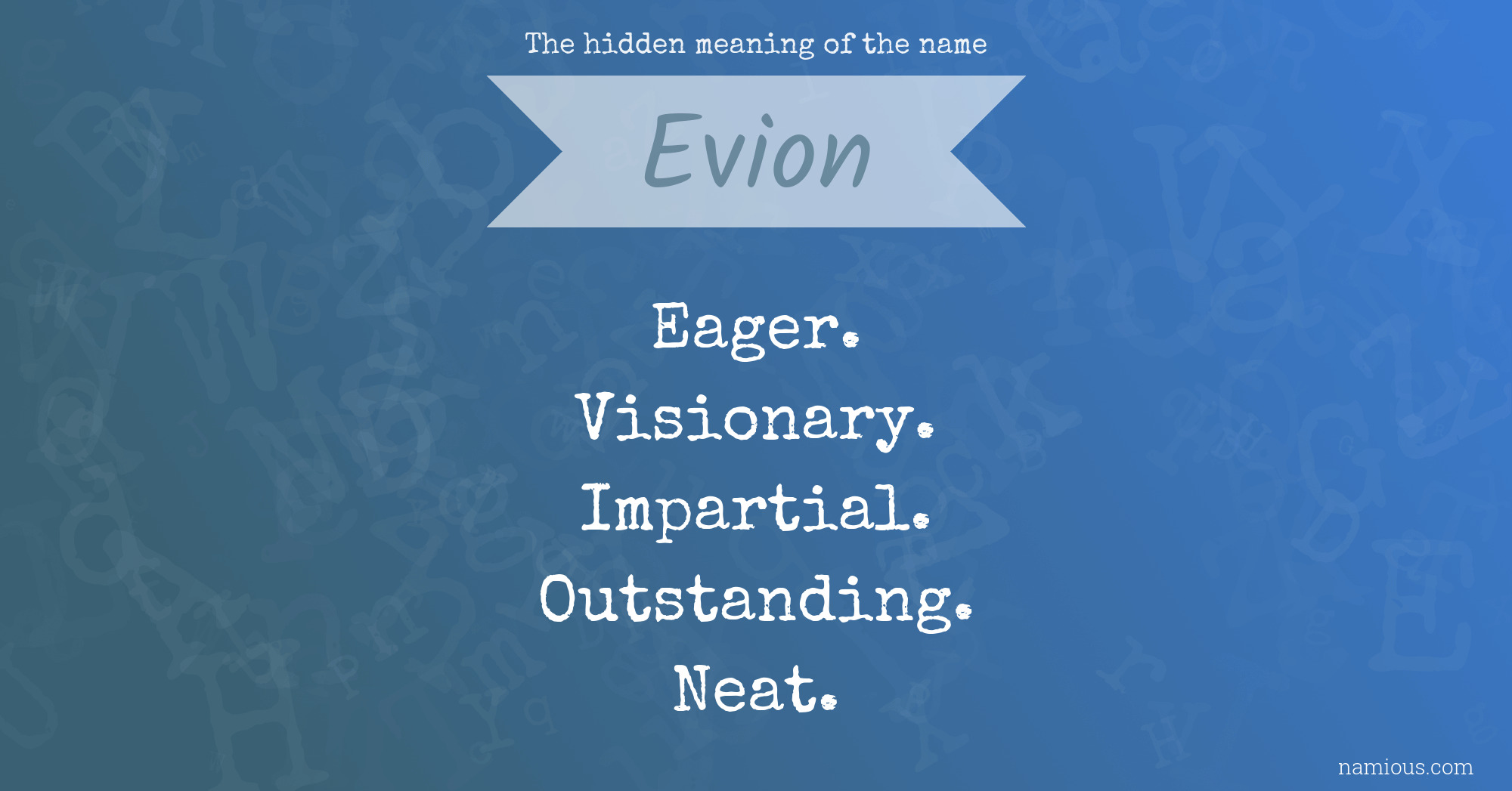 The hidden meaning of the name Evion