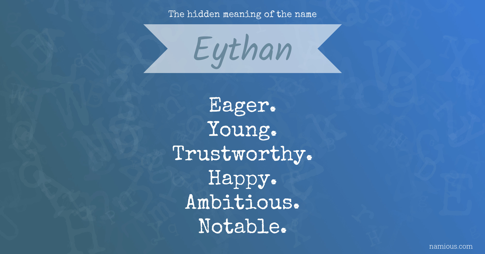 The hidden meaning of the name Eythan