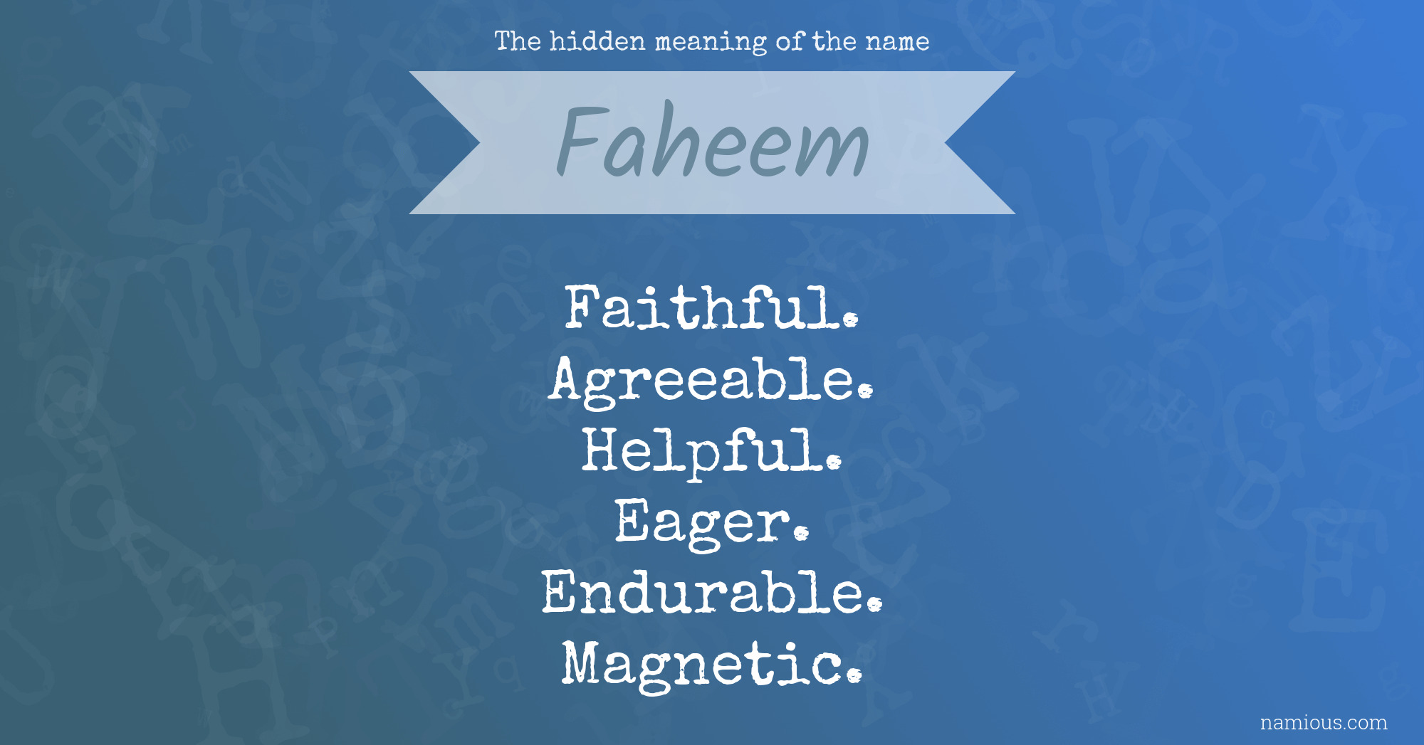 The hidden meaning of the name Faheem