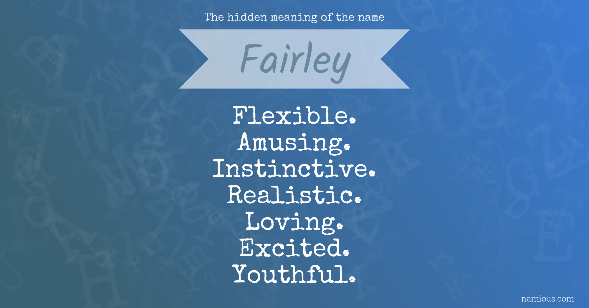 The hidden meaning of the name Fairley