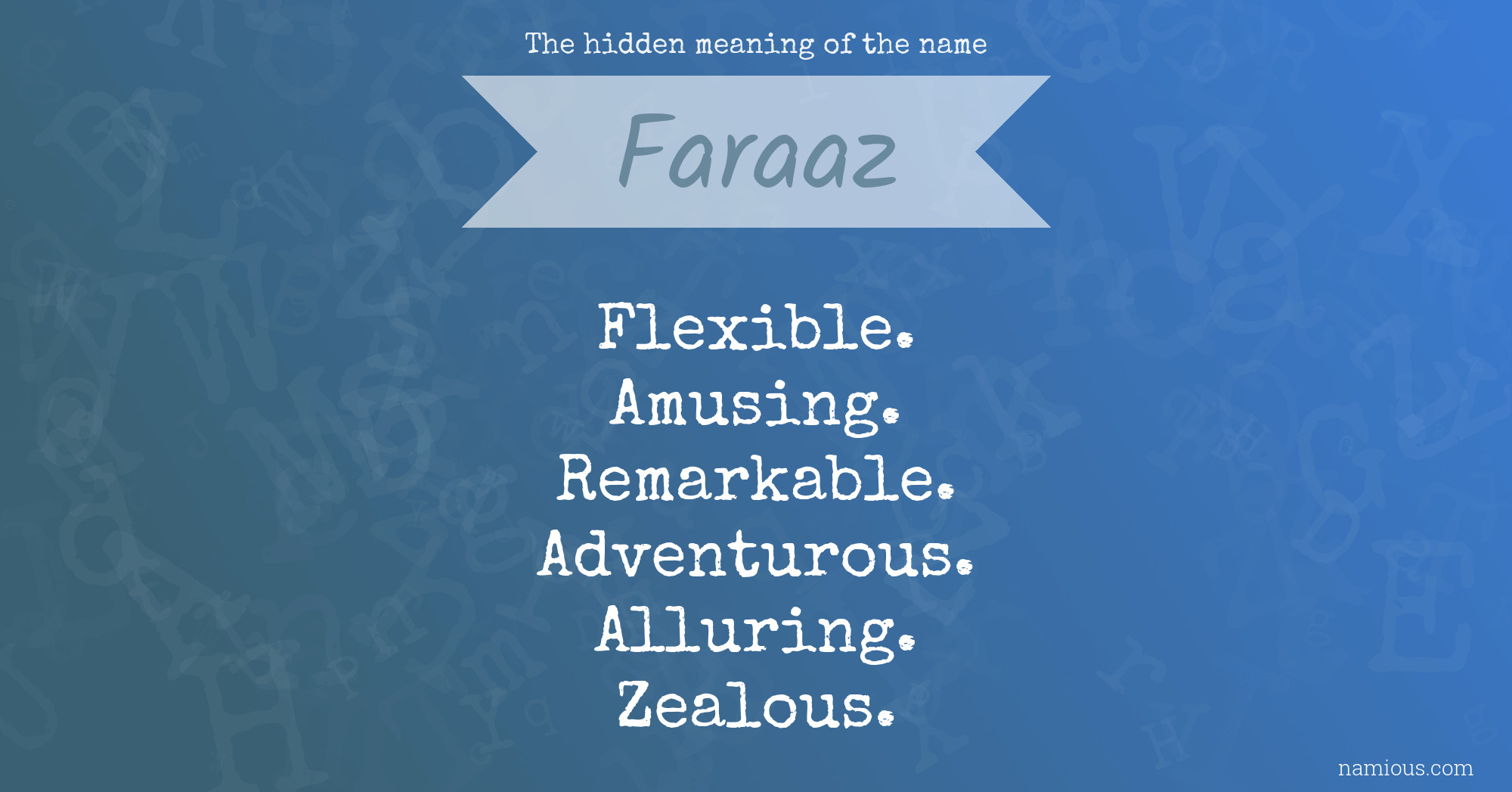 The hidden meaning of the name Faraaz