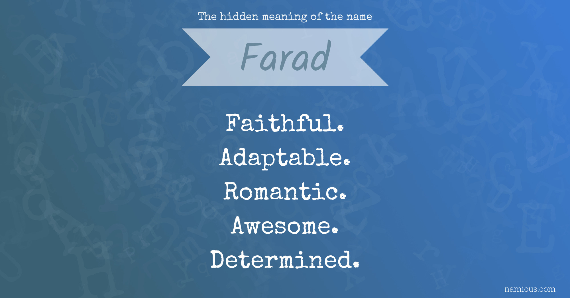 The hidden meaning of the name Farad