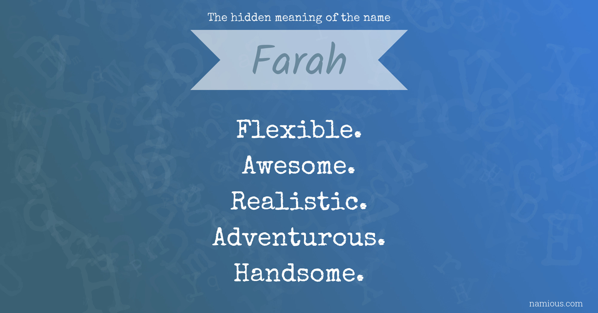 The hidden meaning of the name Farah