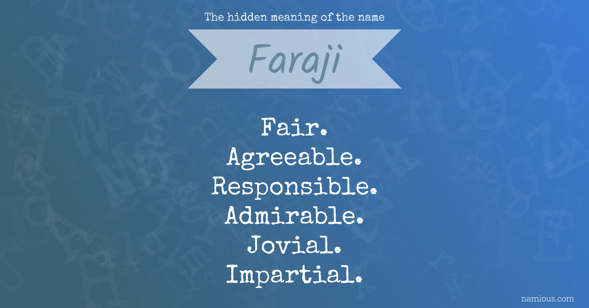 The hidden meaning of the name Faraji