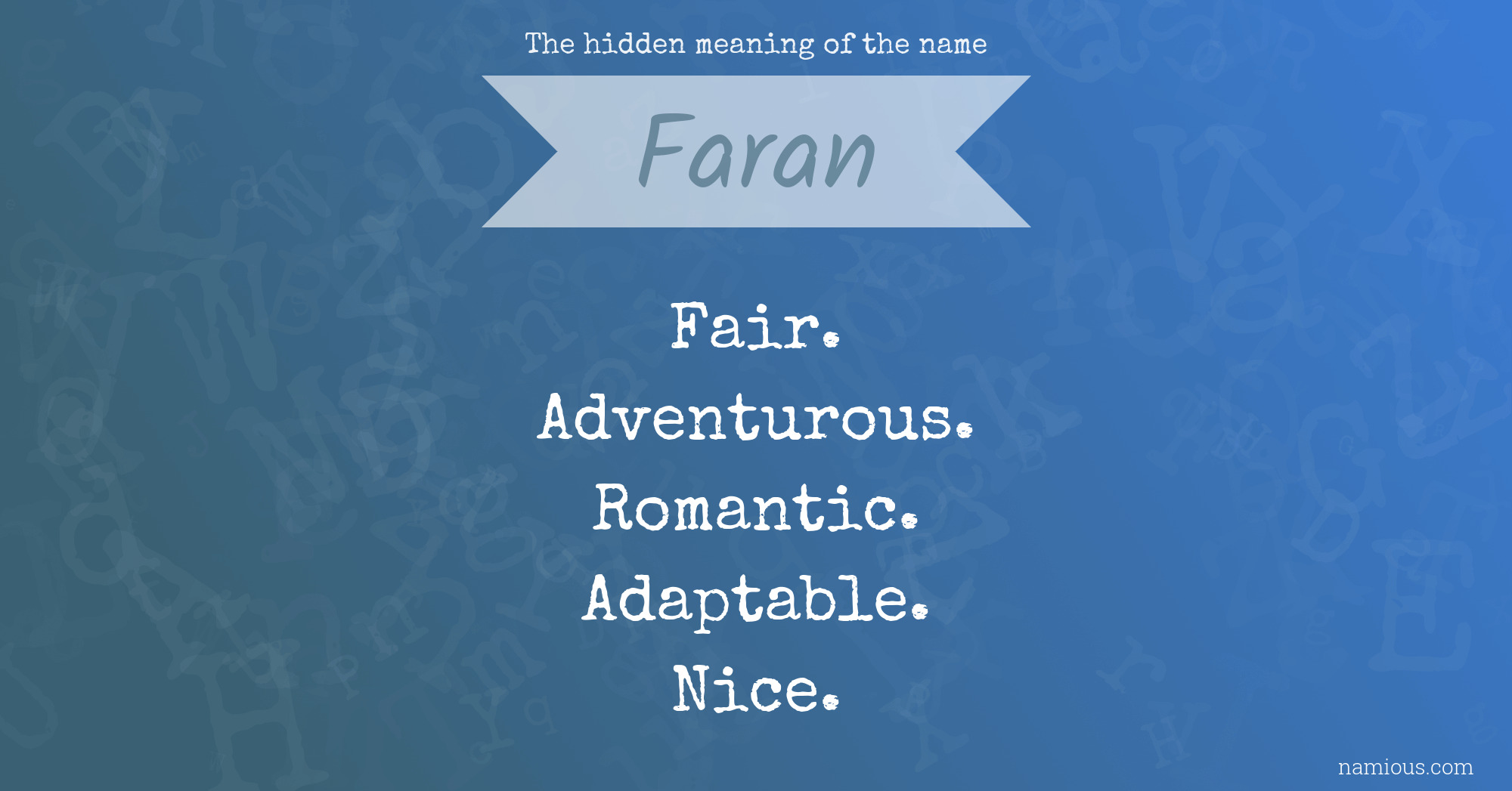 The hidden meaning of the name Faran