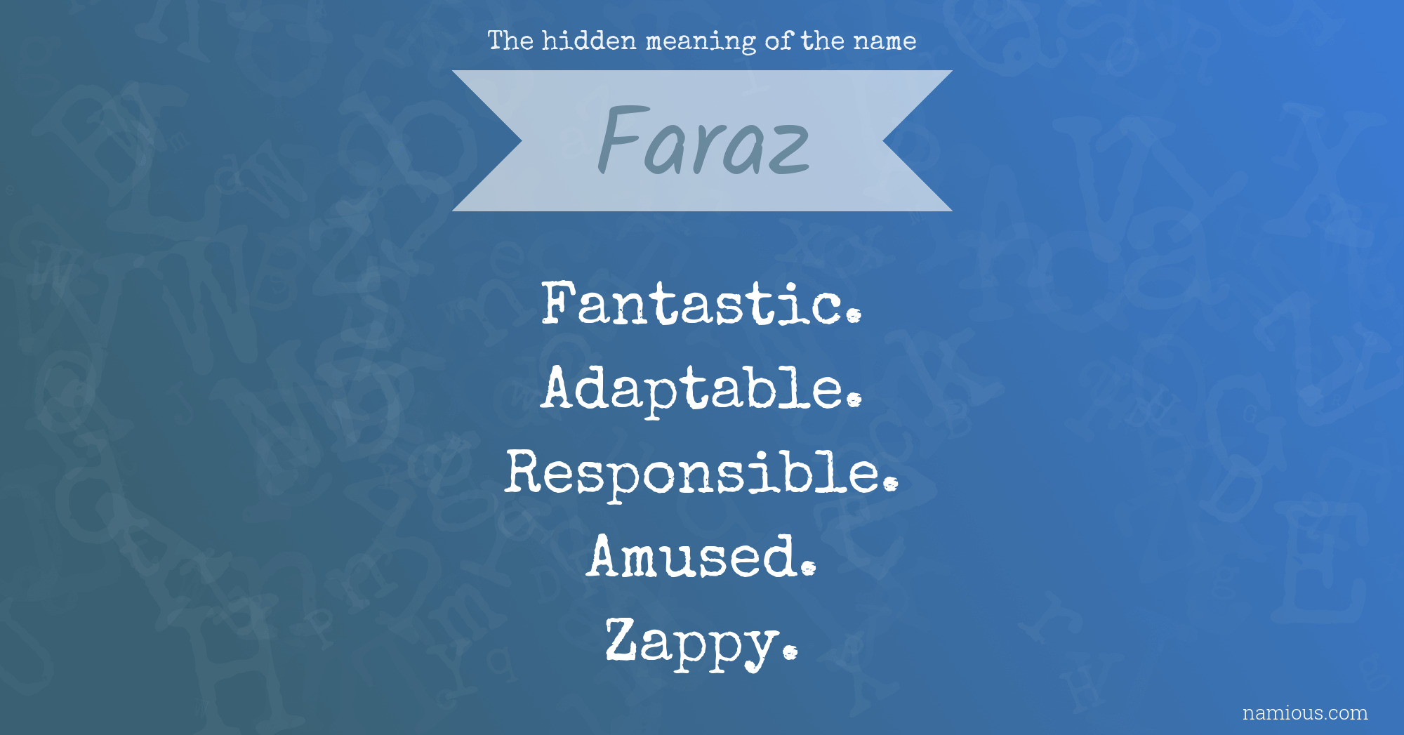 The hidden meaning of the name Faraz