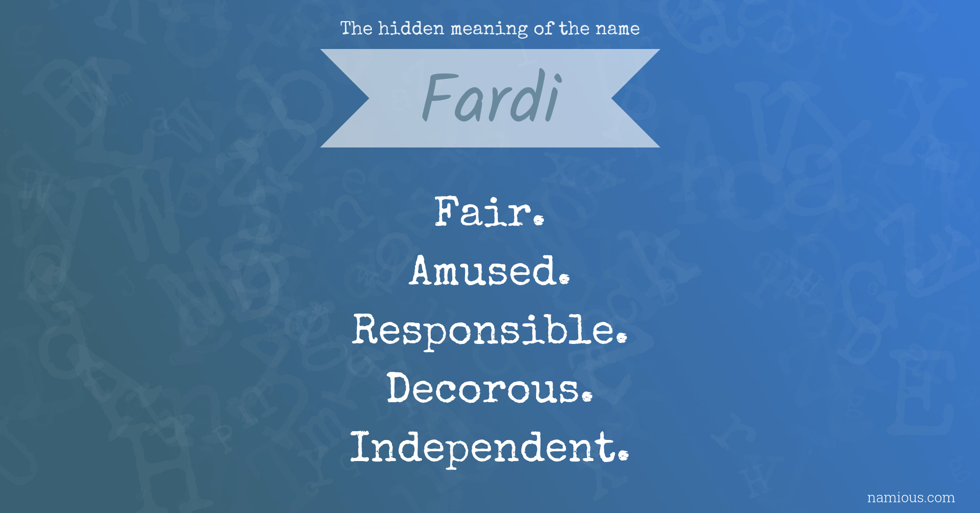 The hidden meaning of the name Fardi