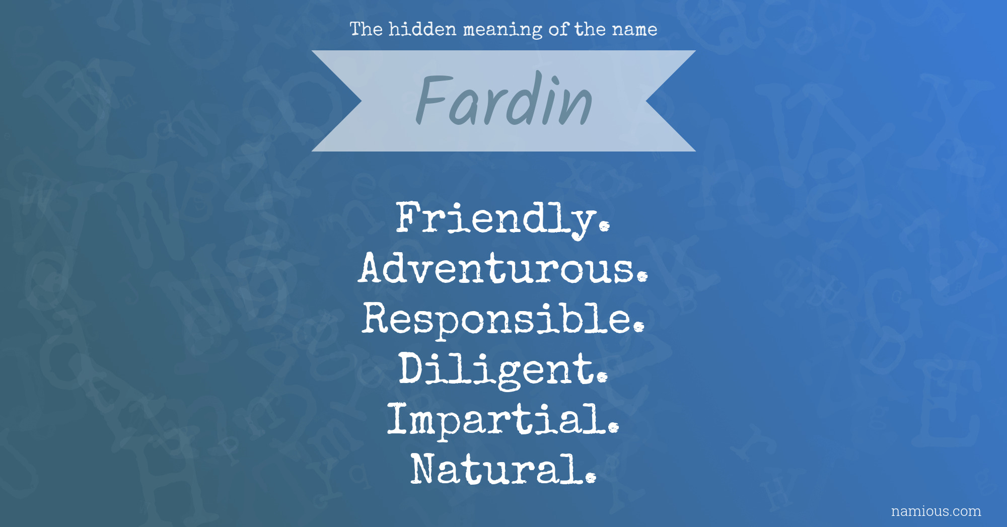 The hidden meaning of the name Fardin