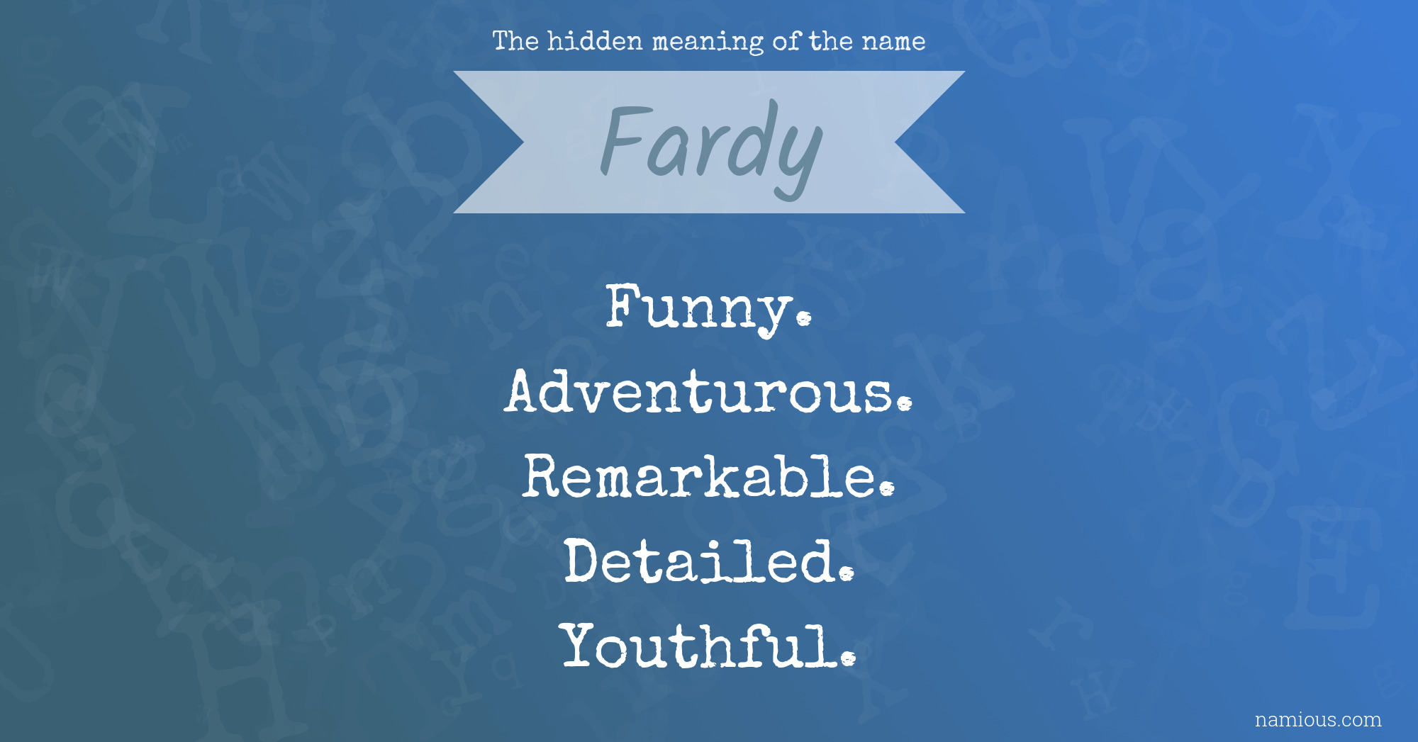 The hidden meaning of the name Fardy