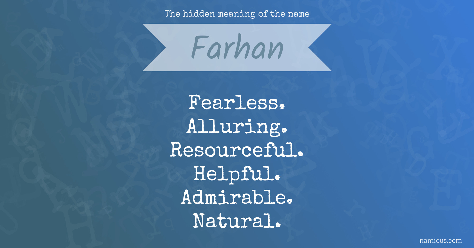 The hidden meaning of the name Farhan