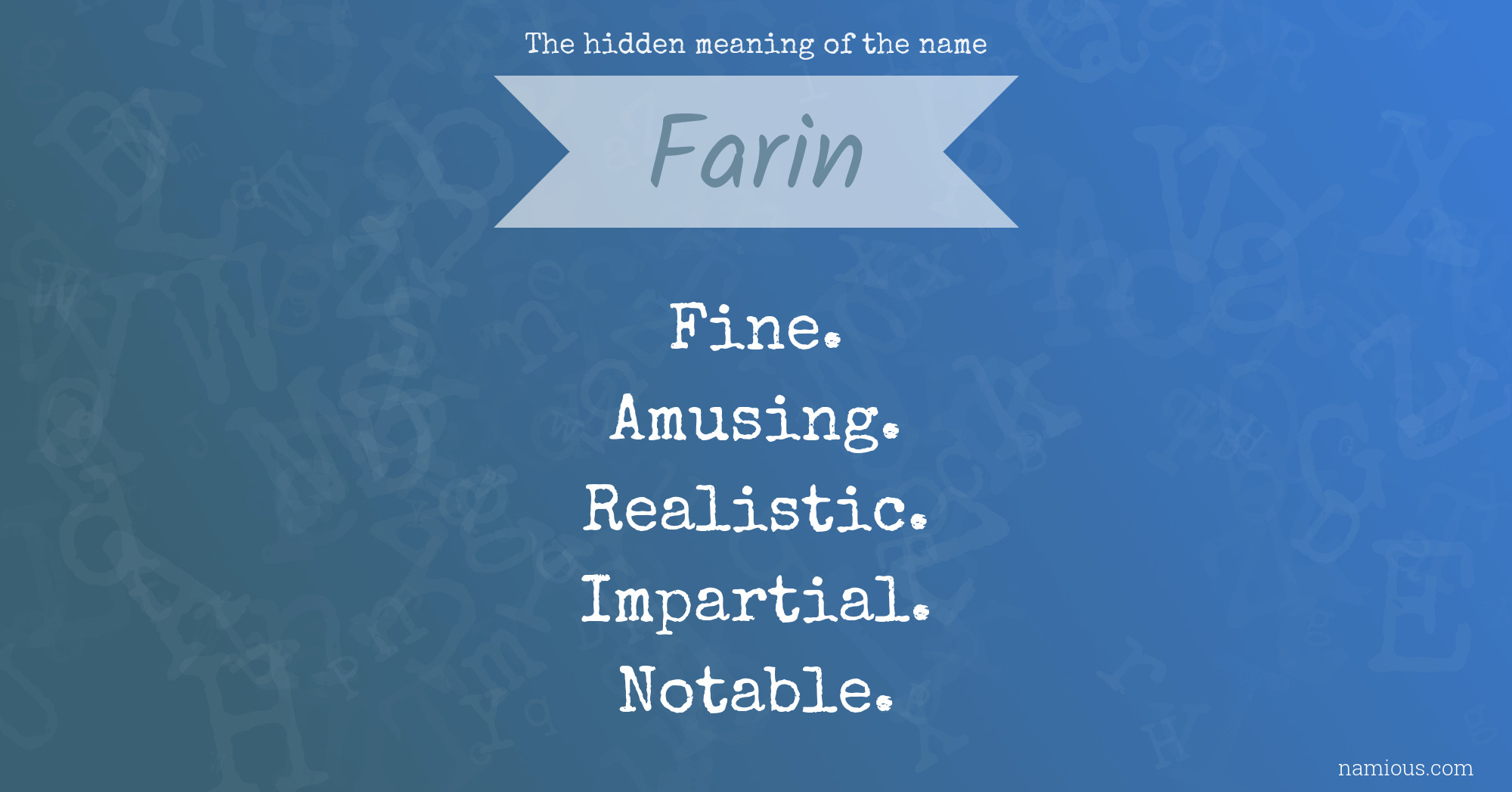 The hidden meaning of the name Farin