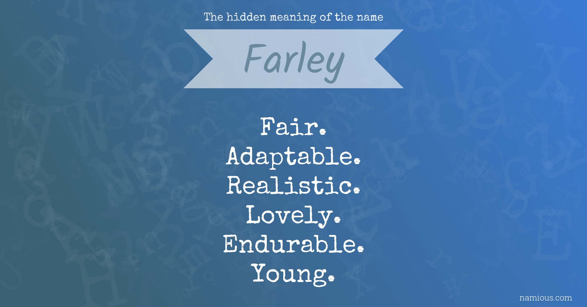 The hidden meaning of the name Farley