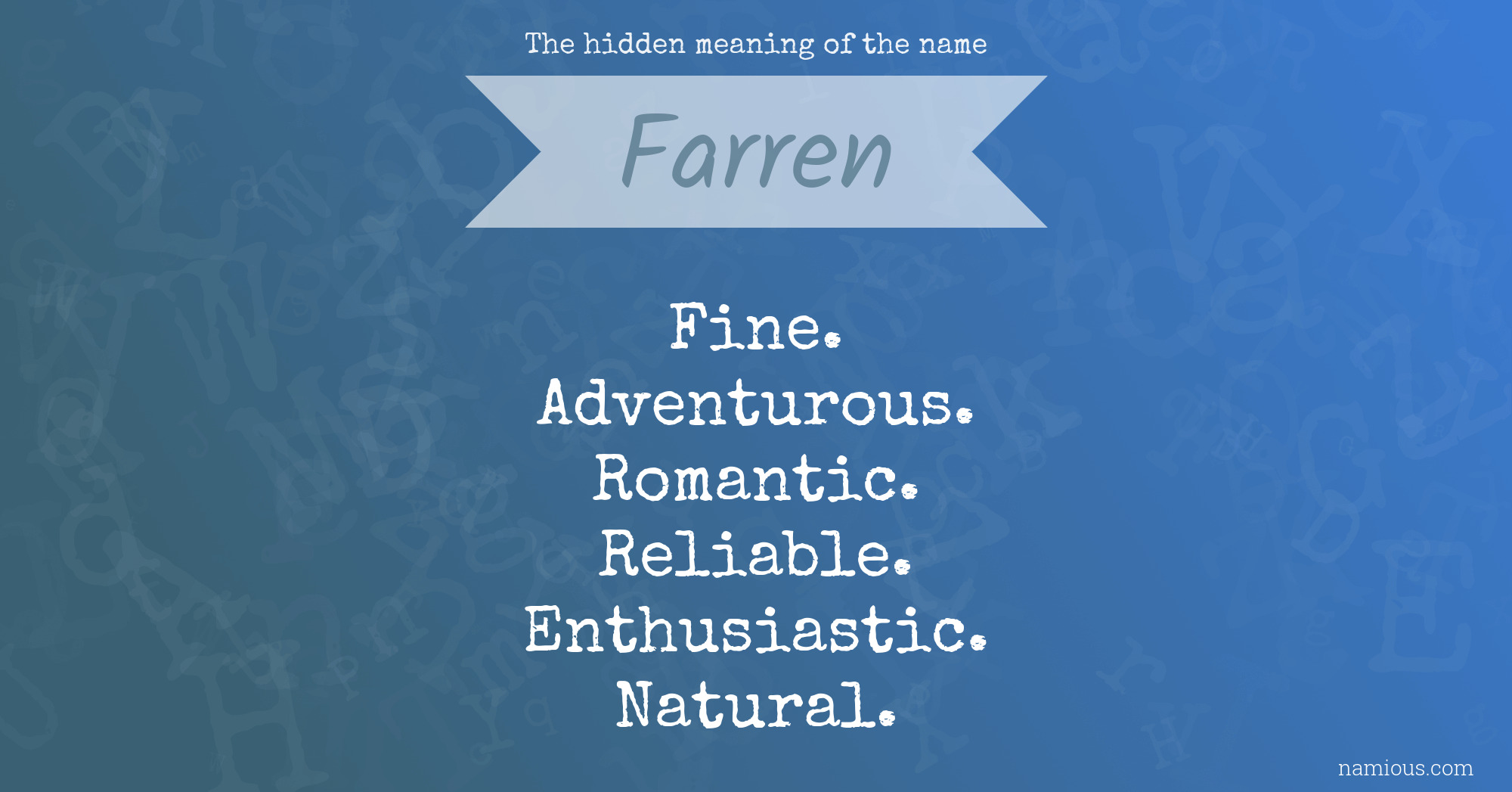 The hidden meaning of the name Farren