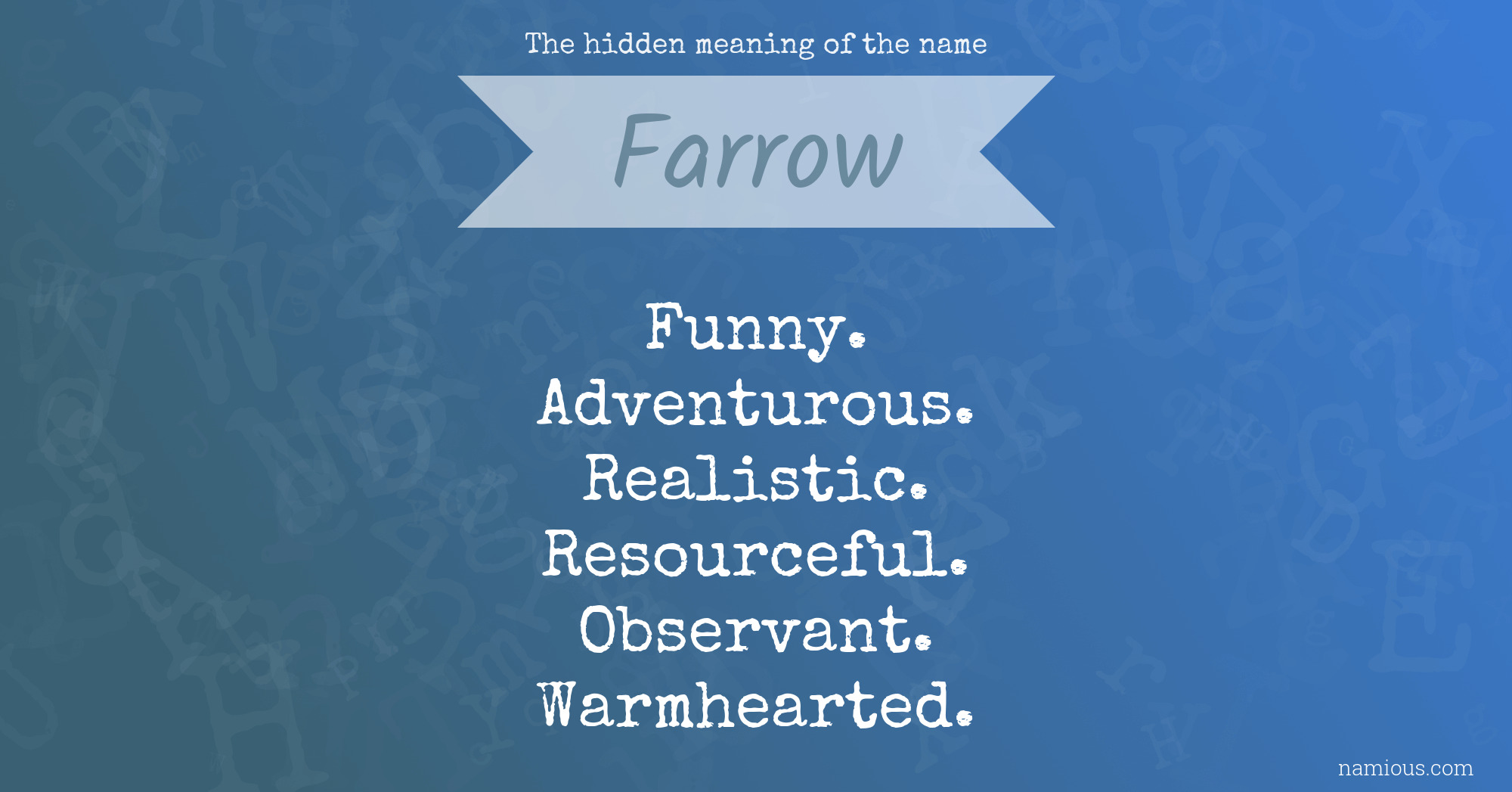 The hidden meaning of the name Farrow