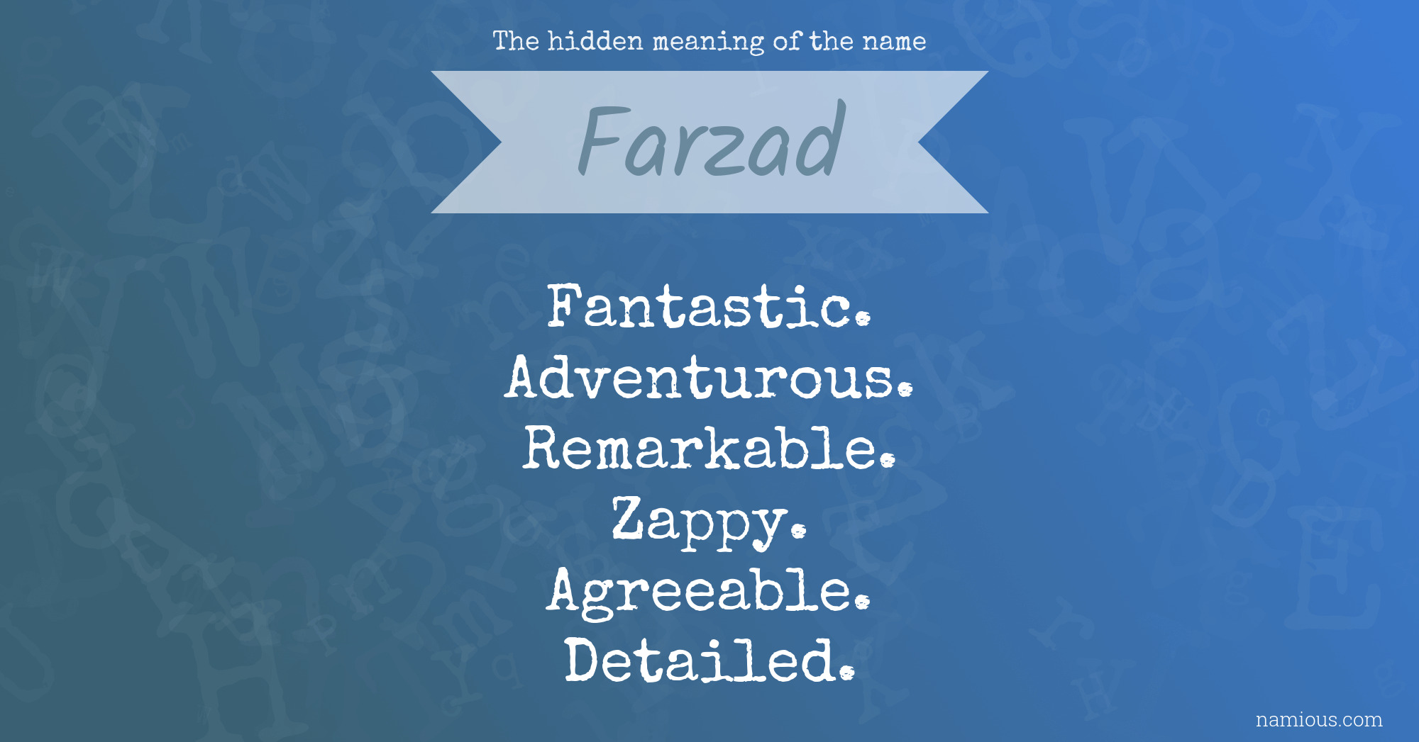 The hidden meaning of the name Farzad