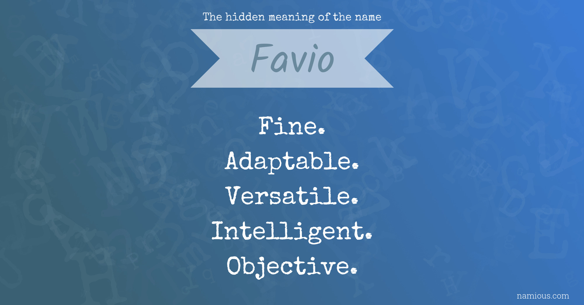 The hidden meaning of the name Favio