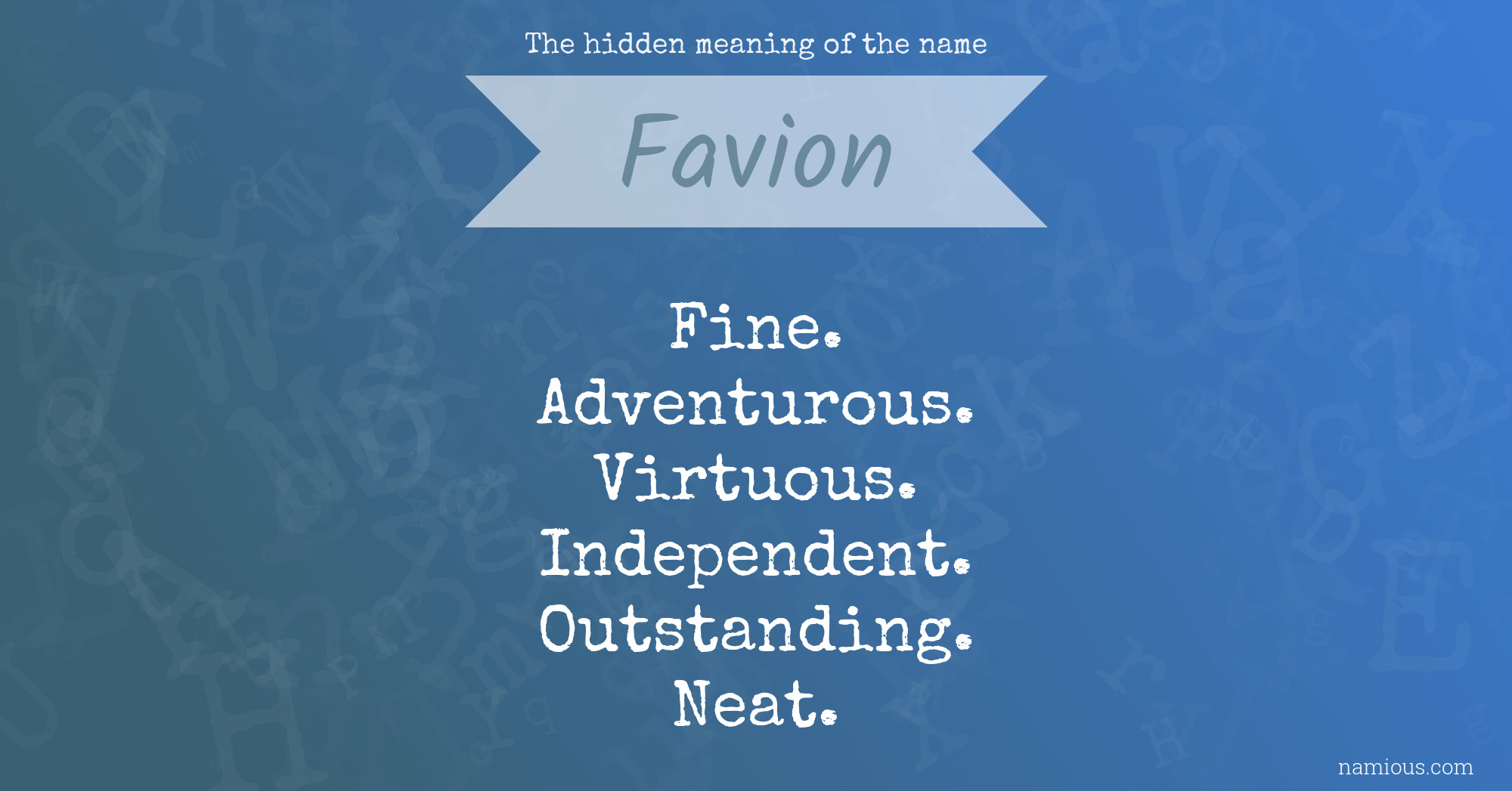 The hidden meaning of the name Favion