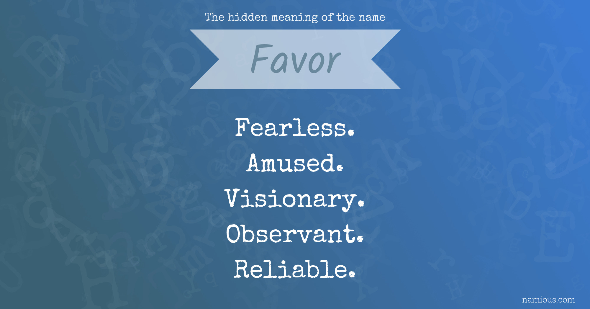 The hidden meaning of the name Favor