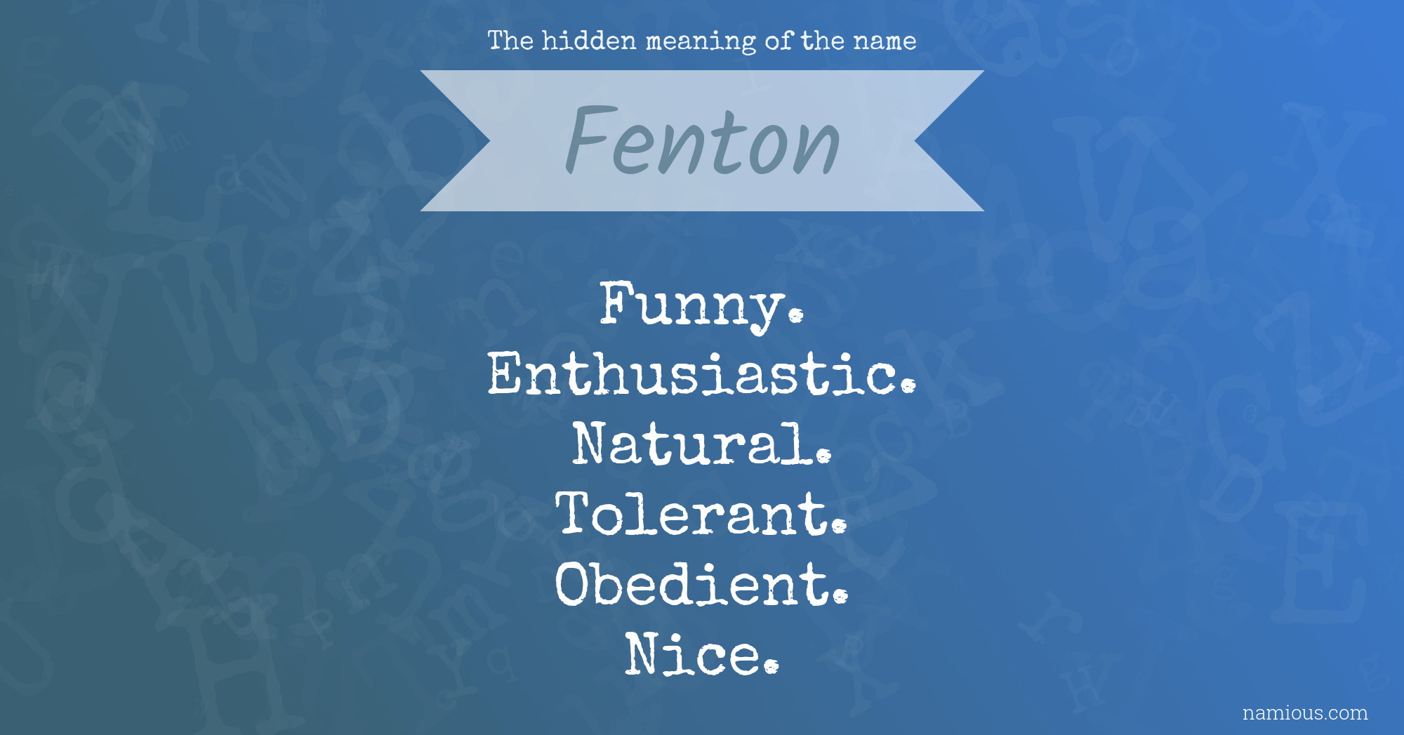 The hidden meaning of the name Fenton