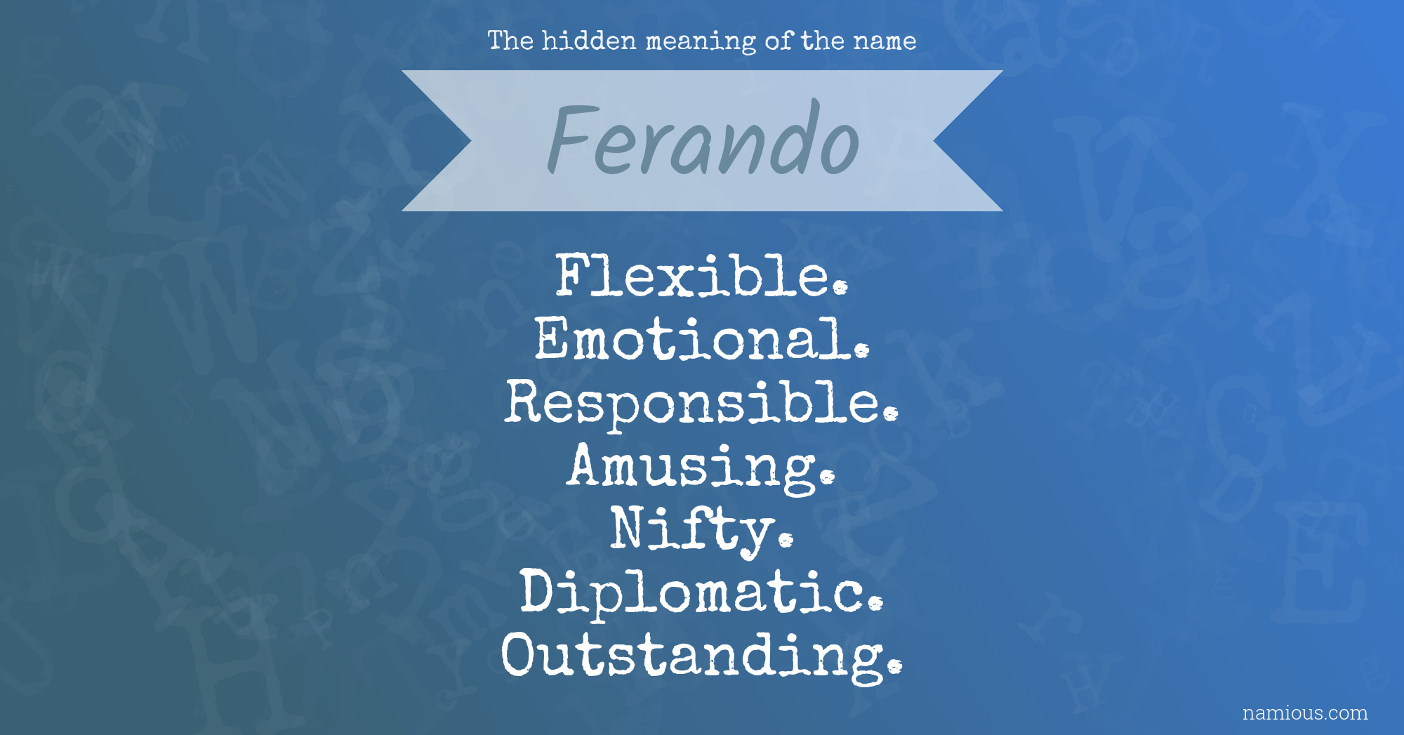 The hidden meaning of the name Ferando