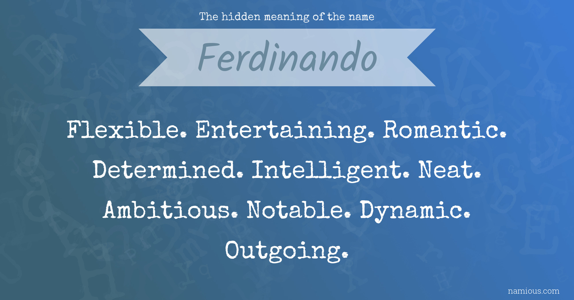 The hidden meaning of the name Ferdinando