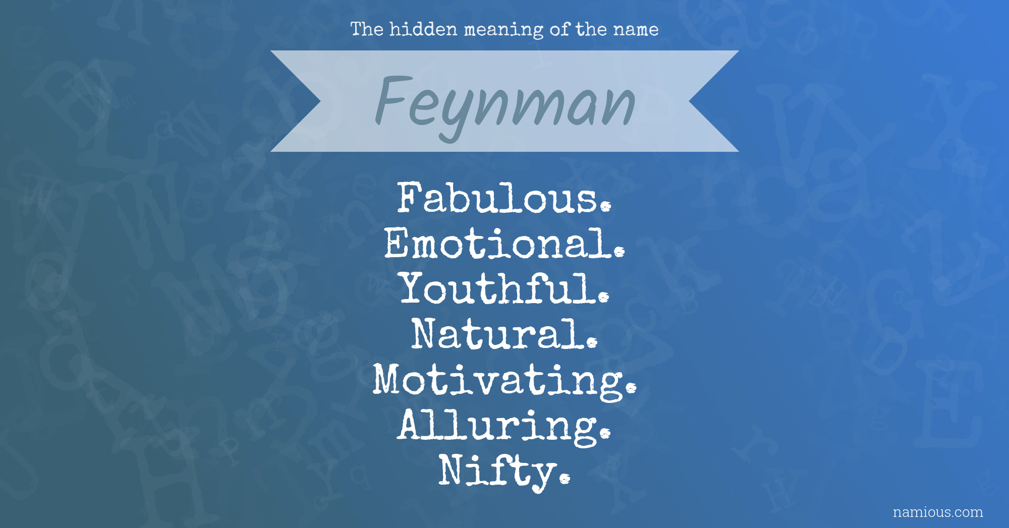 The hidden meaning of the name Feynman