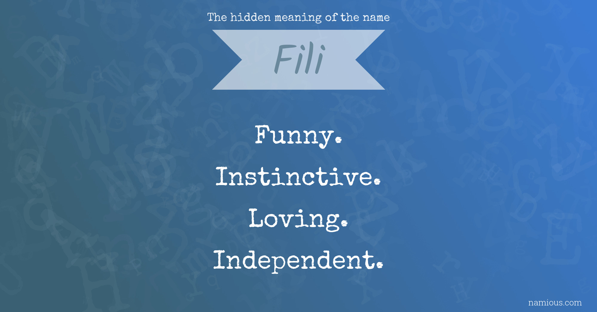 The hidden meaning of the name Fili