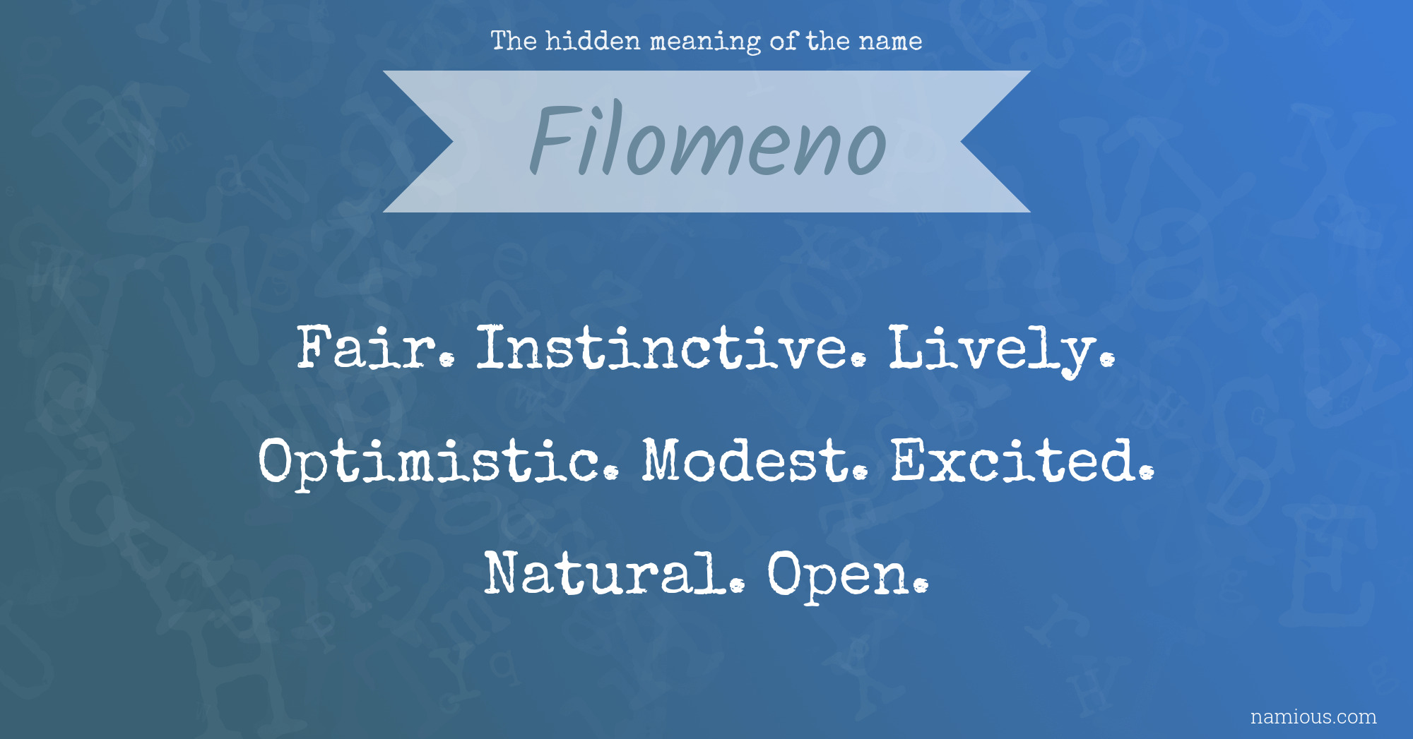 The hidden meaning of the name Filomeno