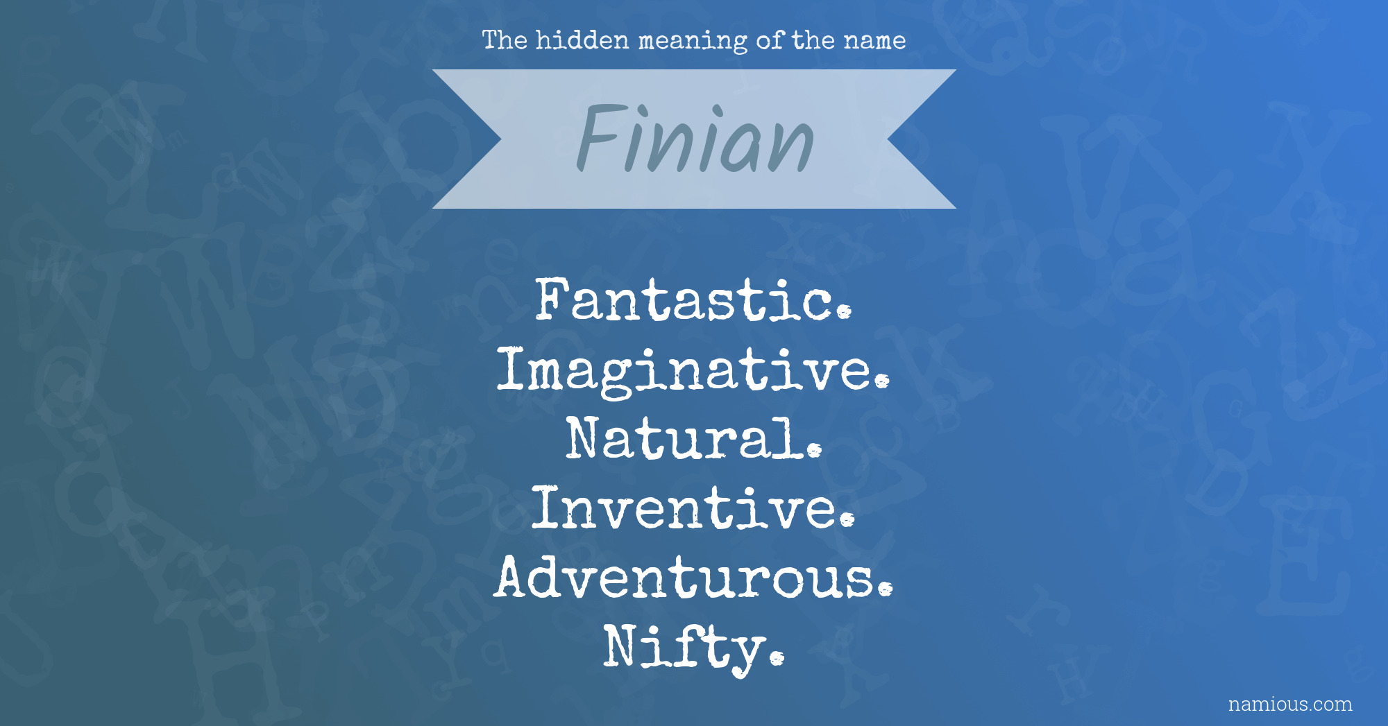 The hidden meaning of the name Finian