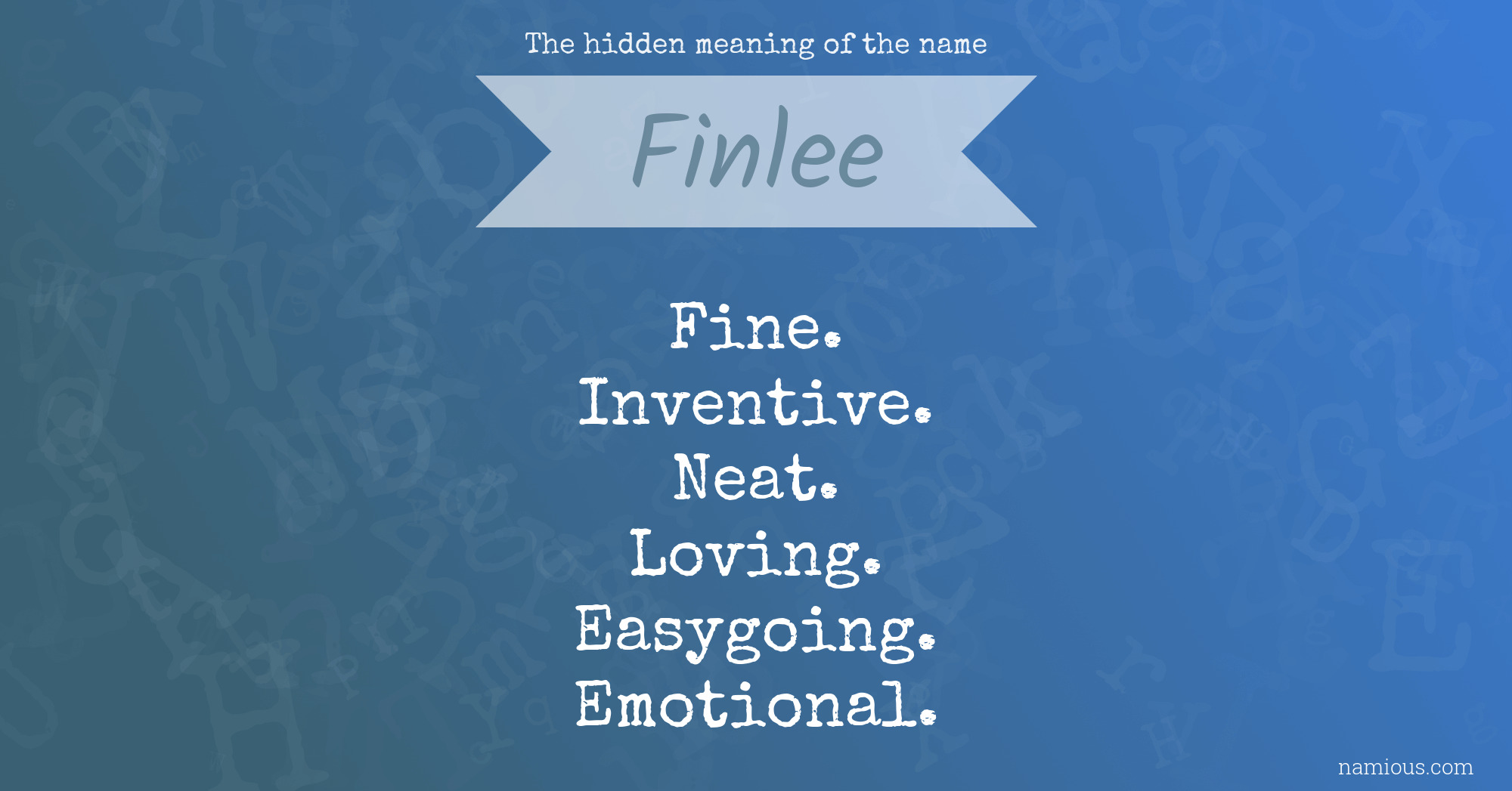 The hidden meaning of the name Finlee