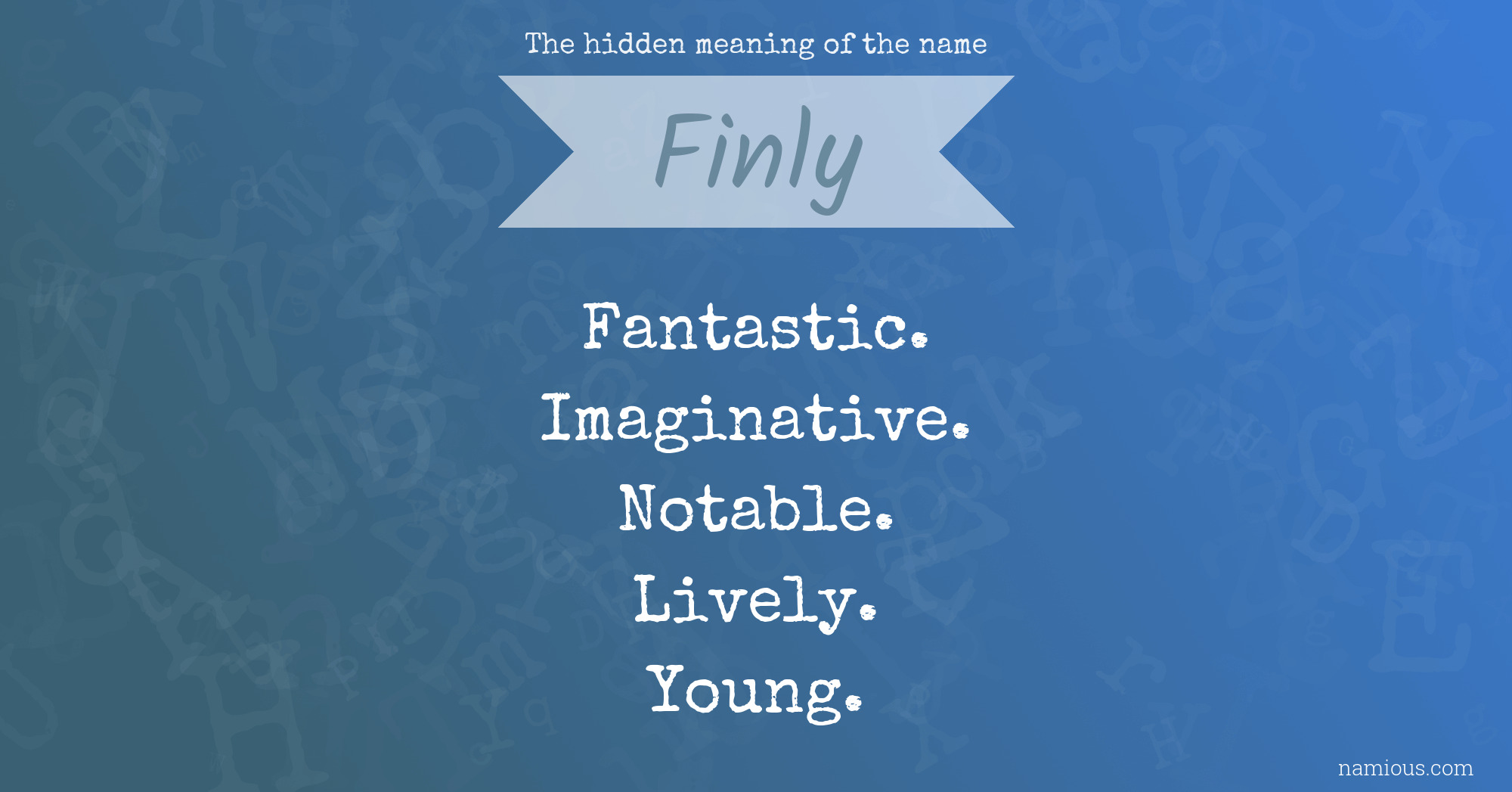 The hidden meaning of the name Finly